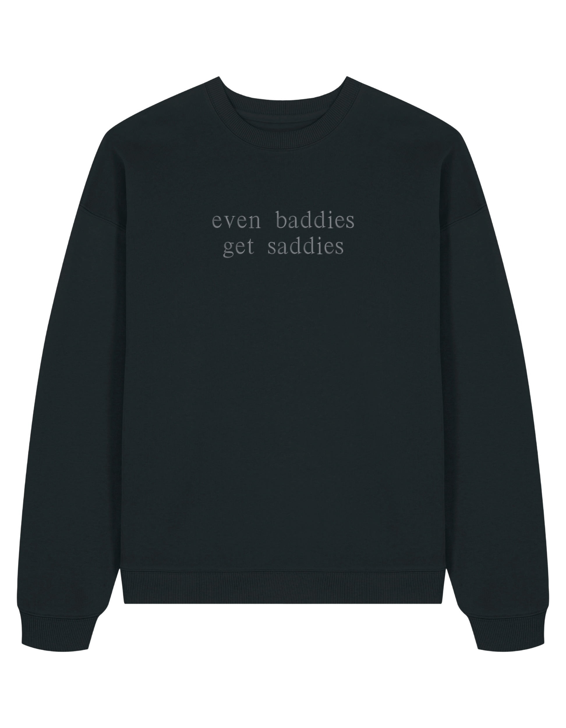 Baddies sweatshirt Girly