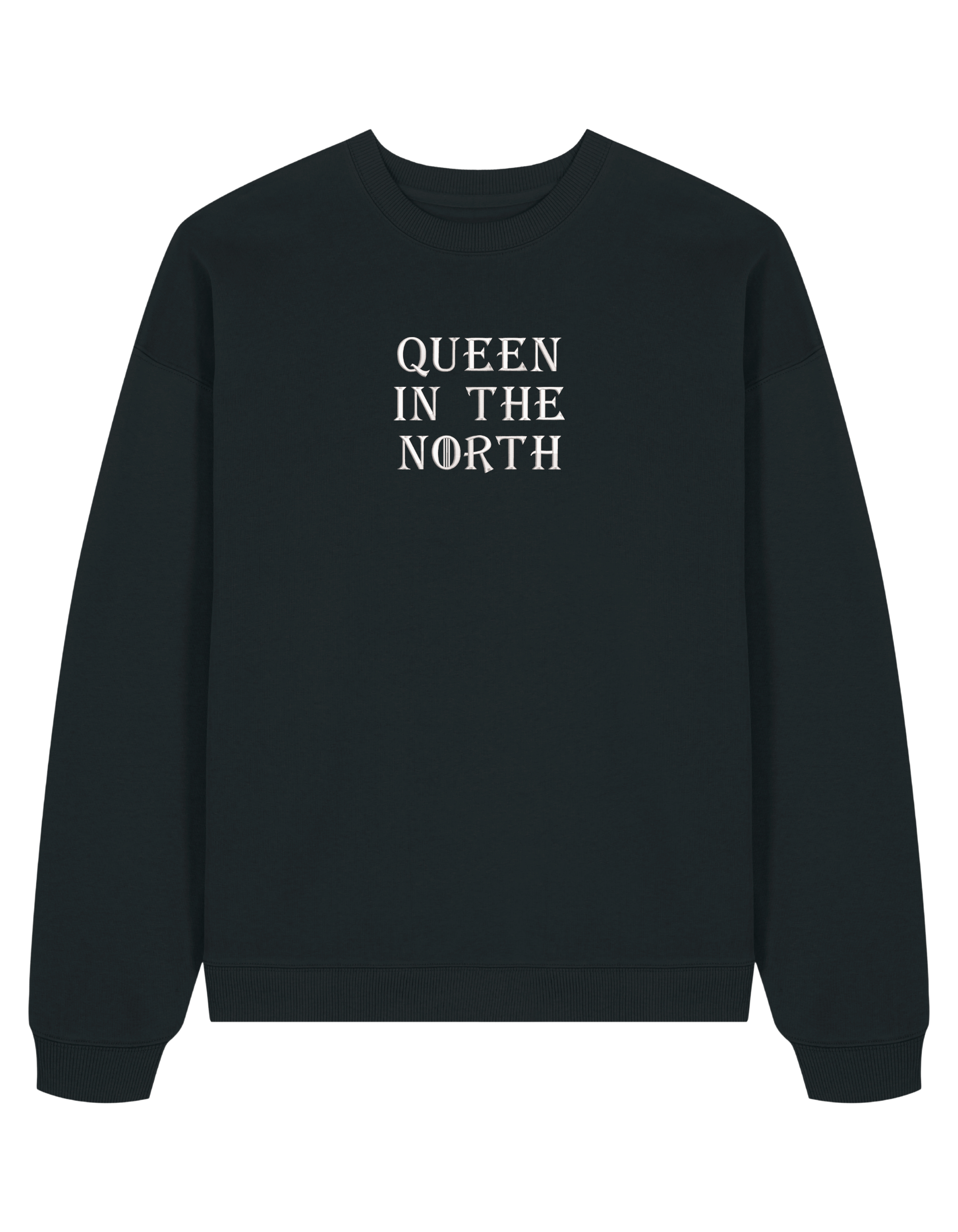Queen in the north sweatshirt Game of Thrones