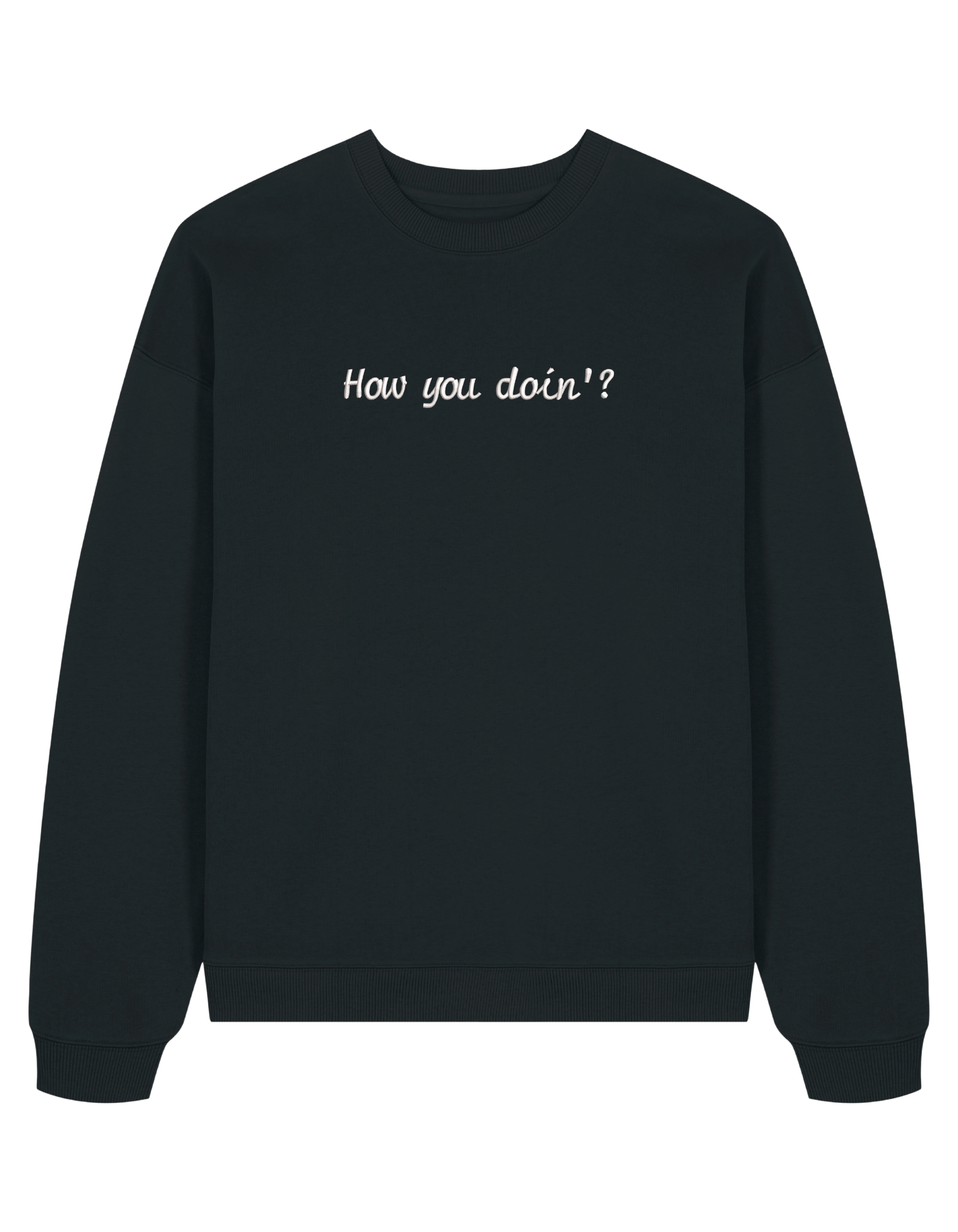 How you doin sweatshirt Friends