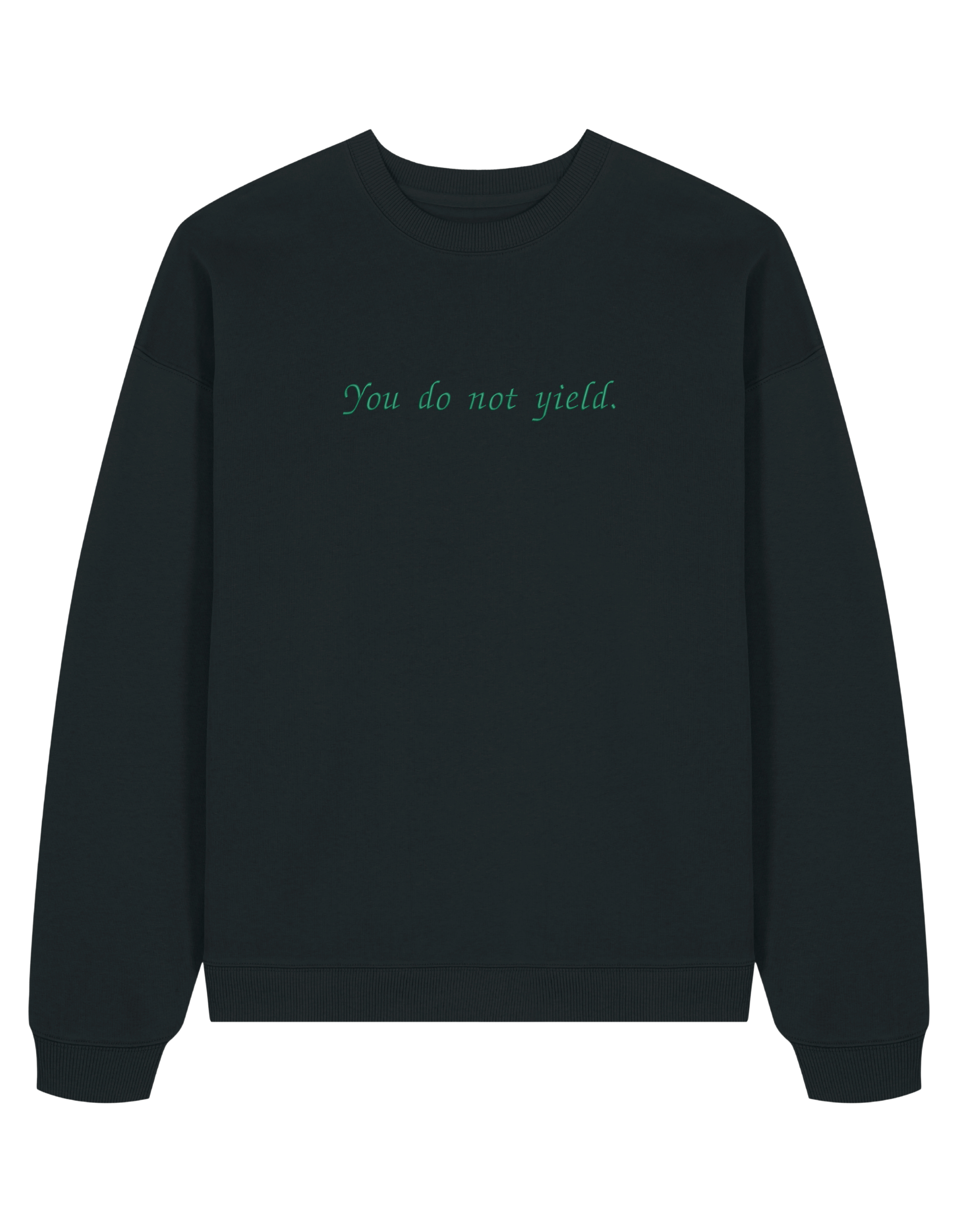 You do not yield sweatshirt Throne of Glass