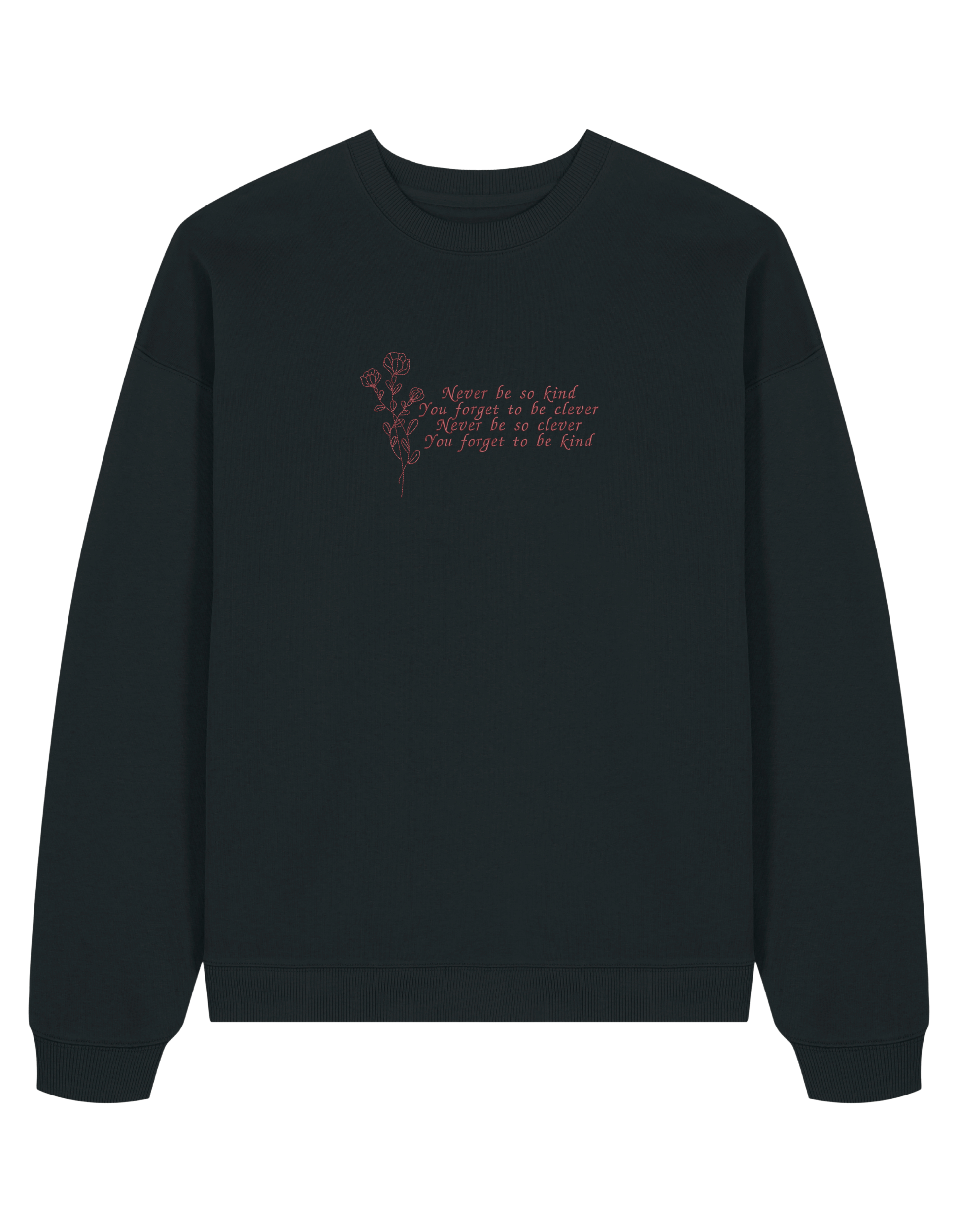 Never be so kind sweatshirt Taylor Swift