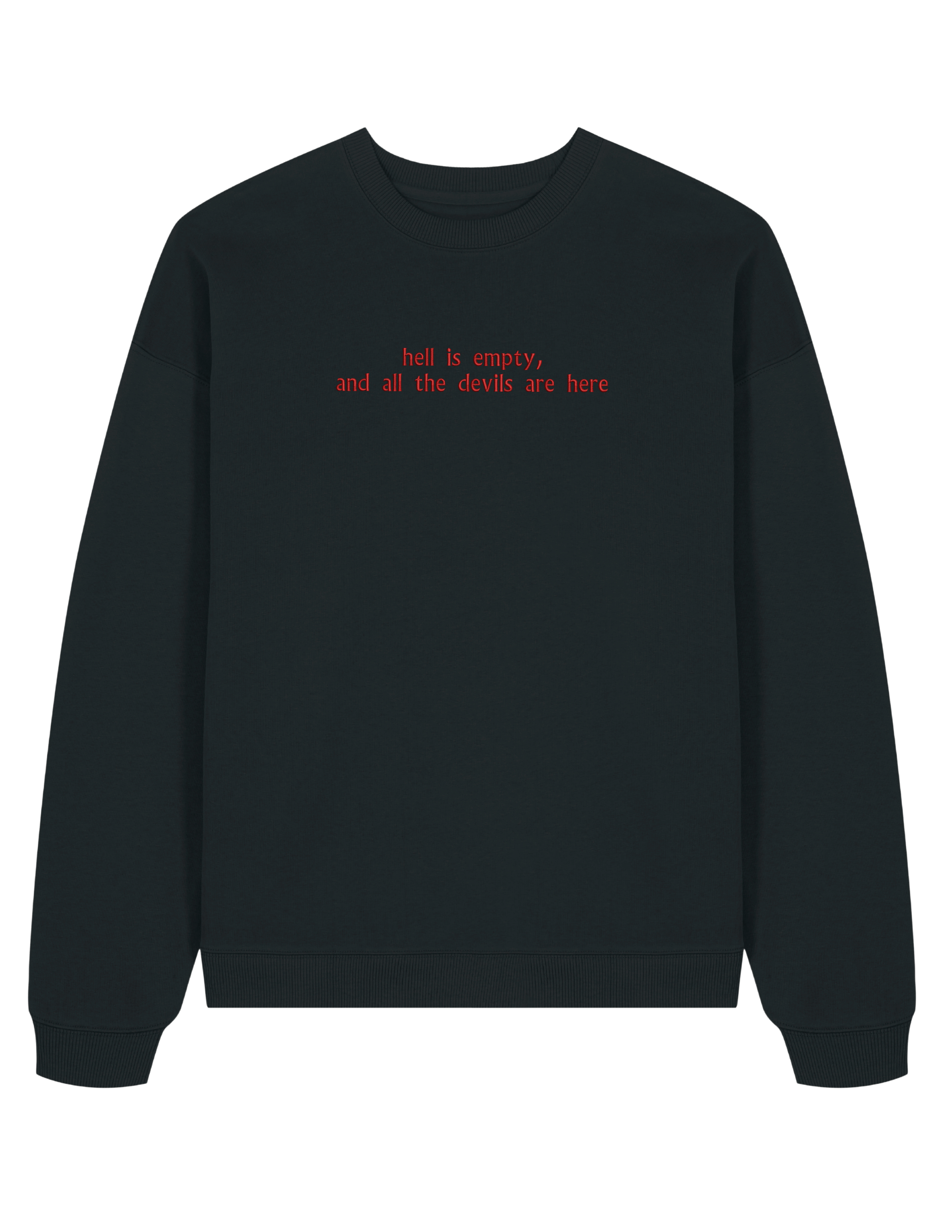 Hell is empty sweatshirt Shatter me