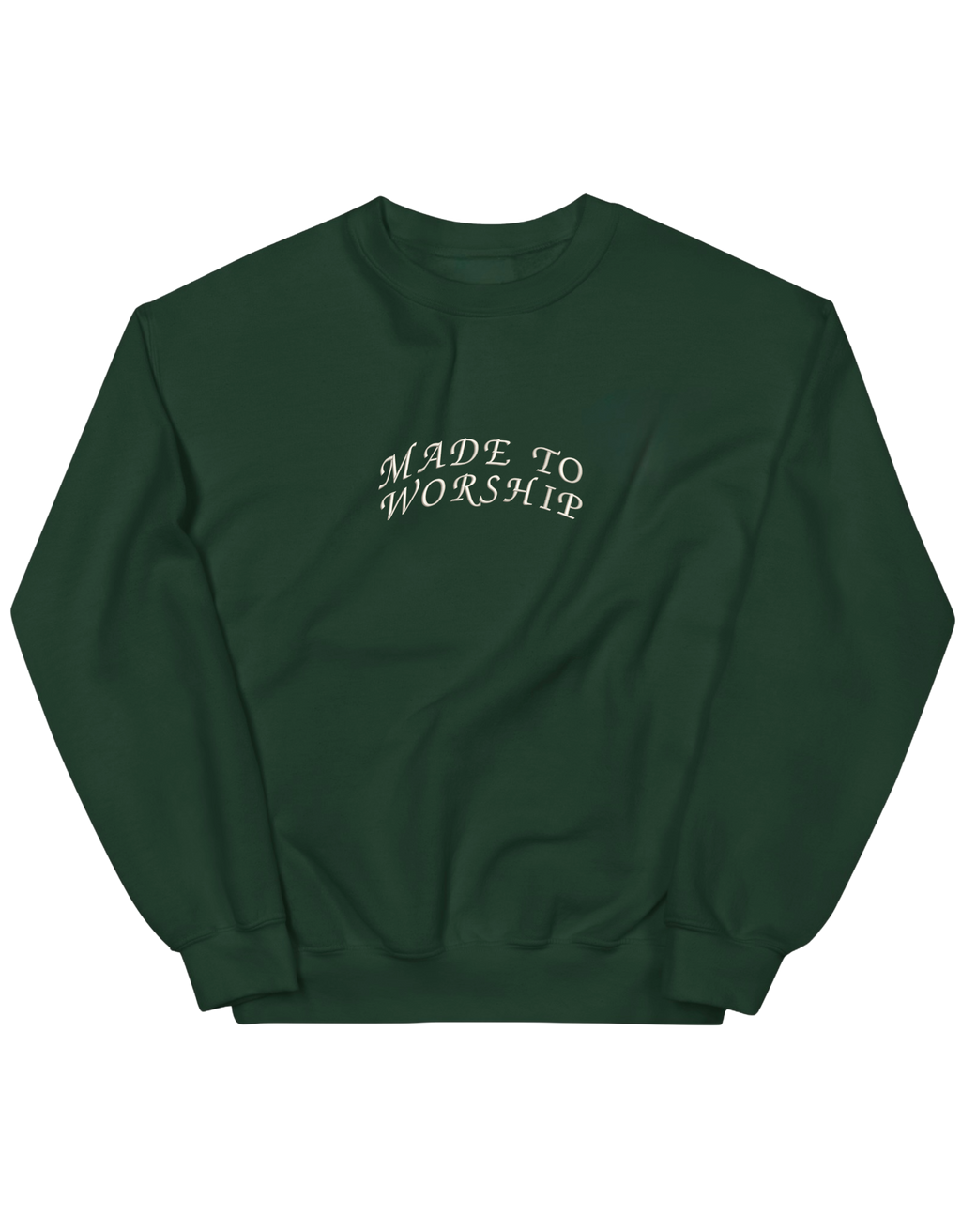 Made to worship sweatshirt