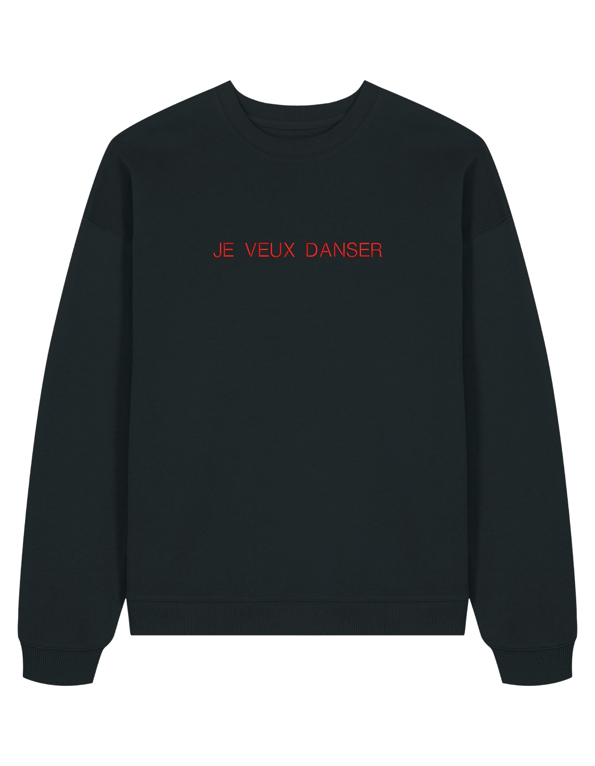 Je veux danser sweatshirt mesaje
