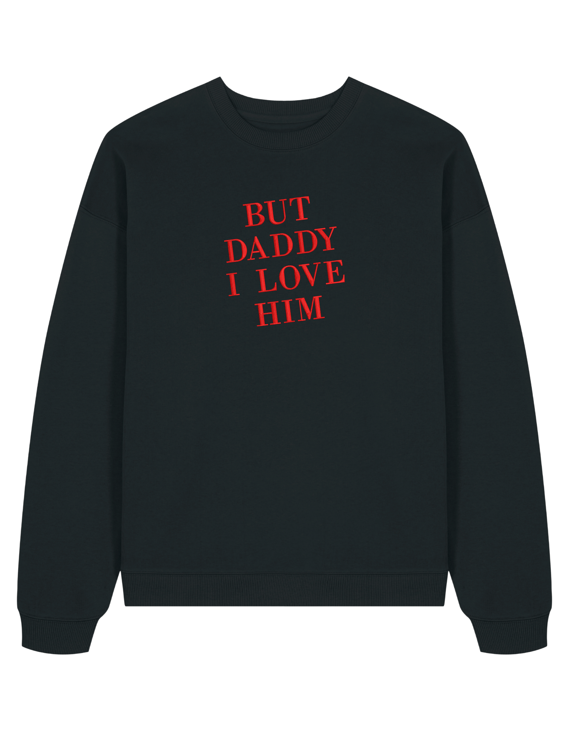 But daddy I love him sweatshirt Taylor Swift