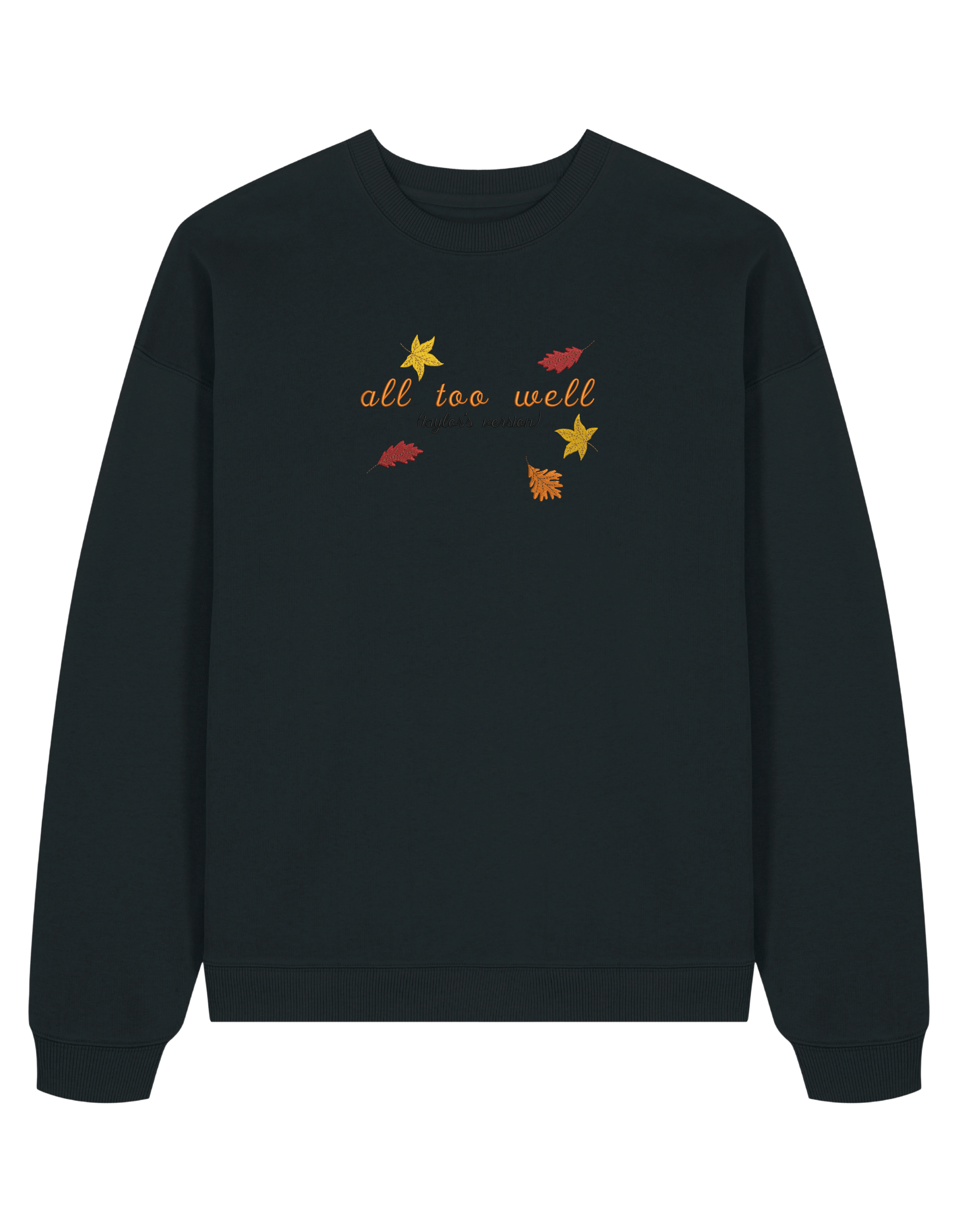 All too well sweatshirt Taylor Swift