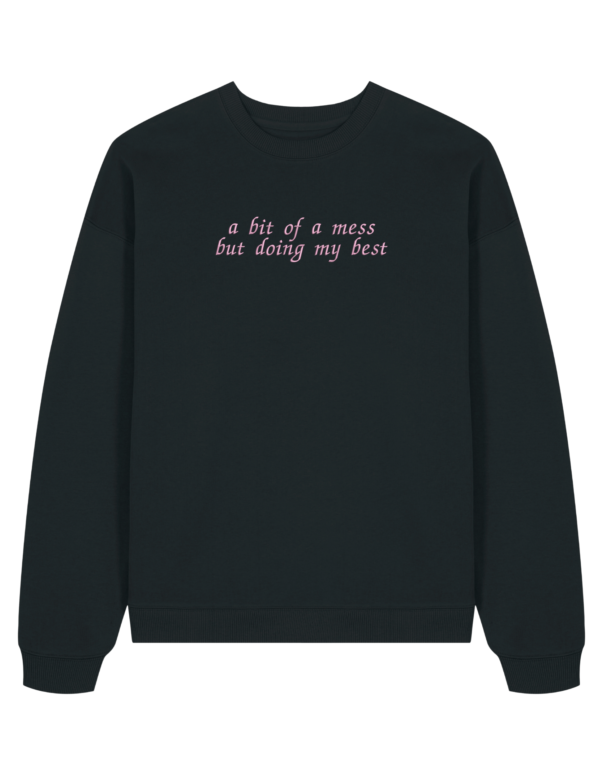 A mess sweatshirt Girly