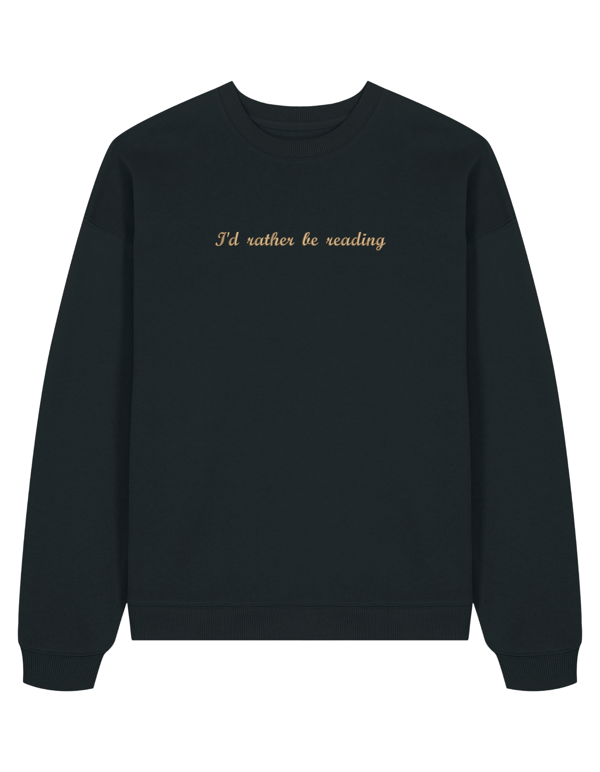 Rather read sweatshirt bookish