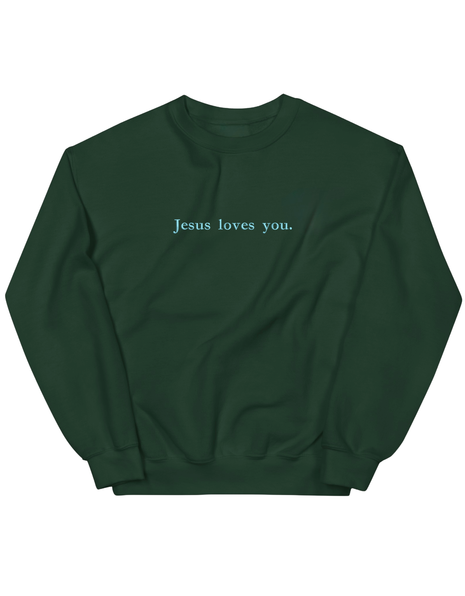 Jesus loves you sweatshirt