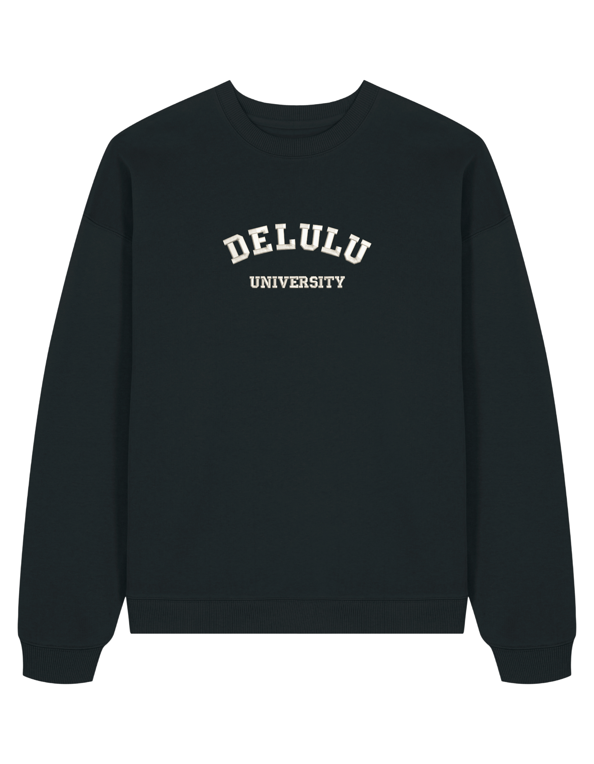 Delulu university sweatshirt mesaje