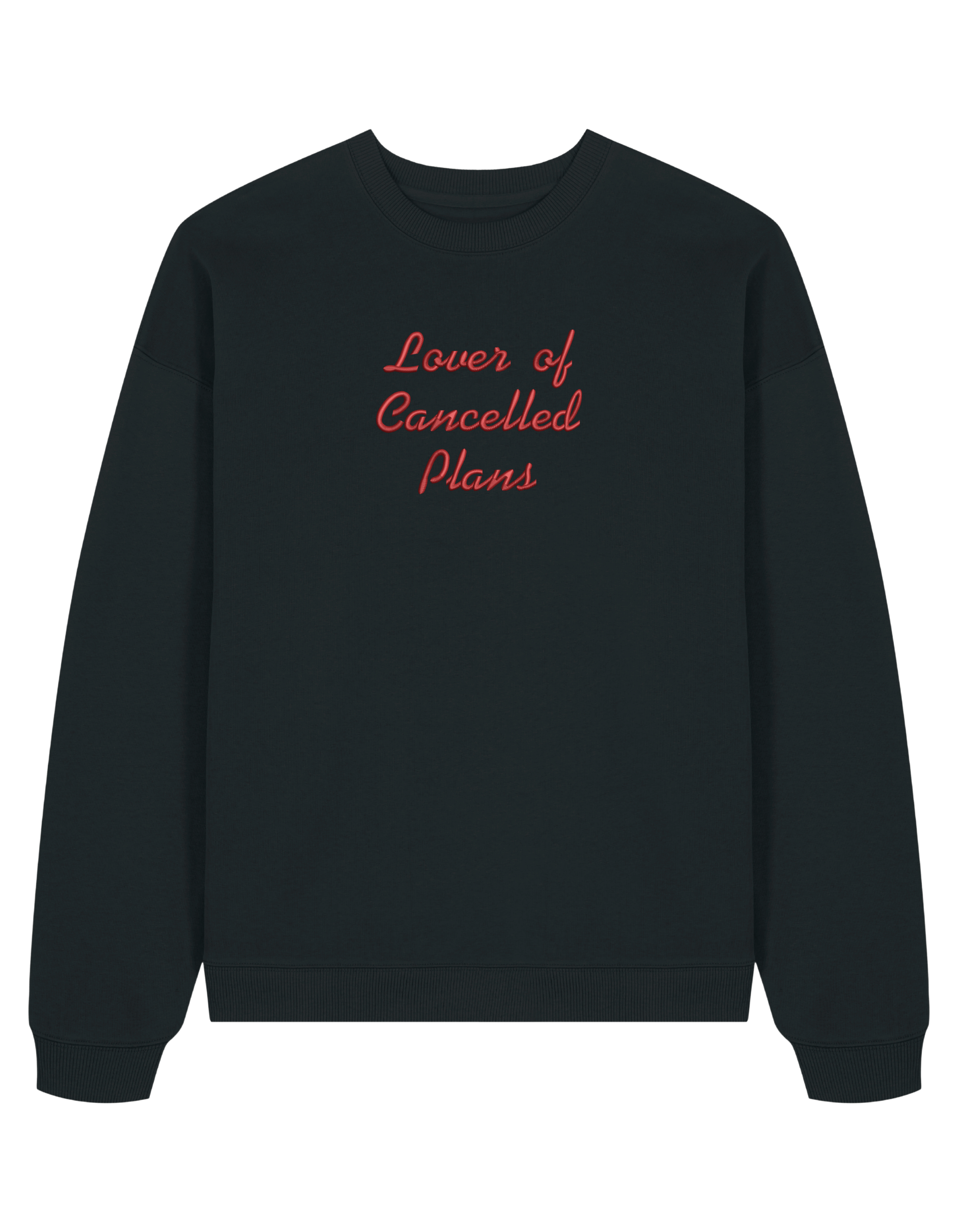Cancelled plans sweatshirt mesaje