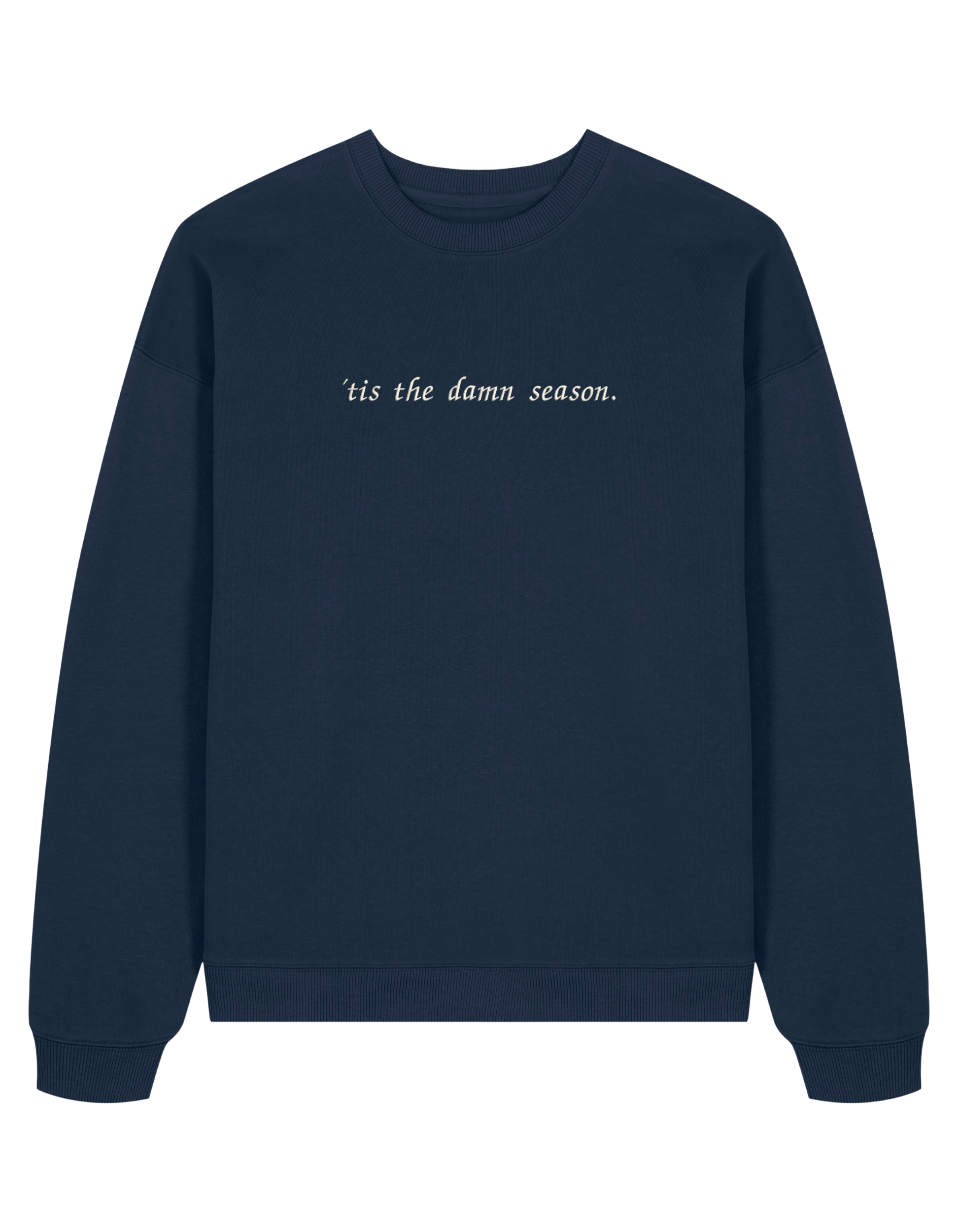 Tis the damn season sweatshirt Taylor Swift