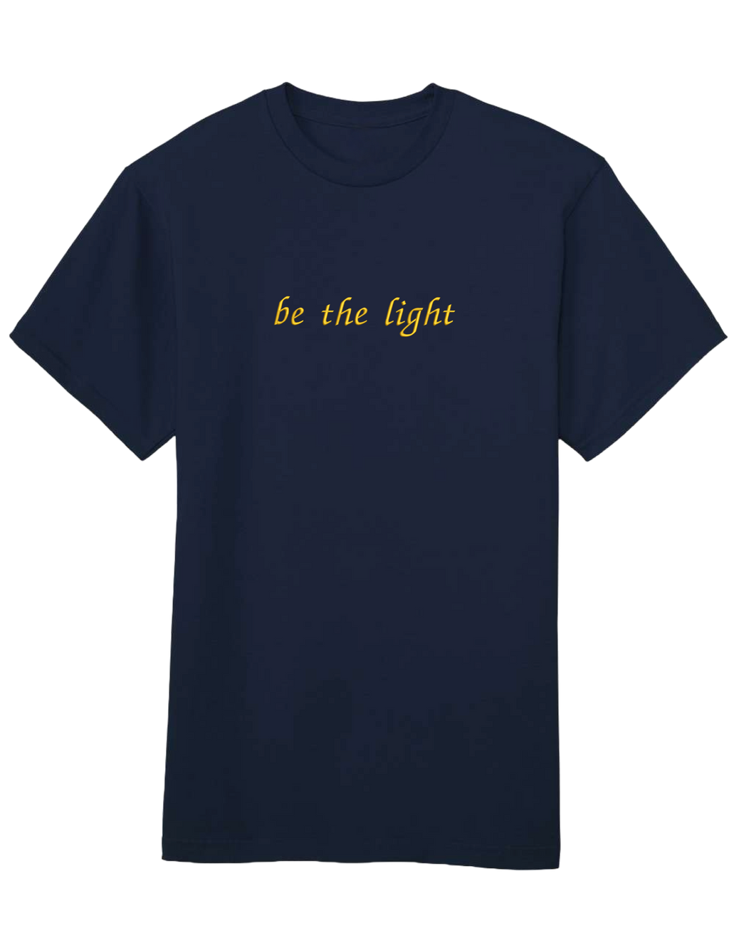 Be the light tricou