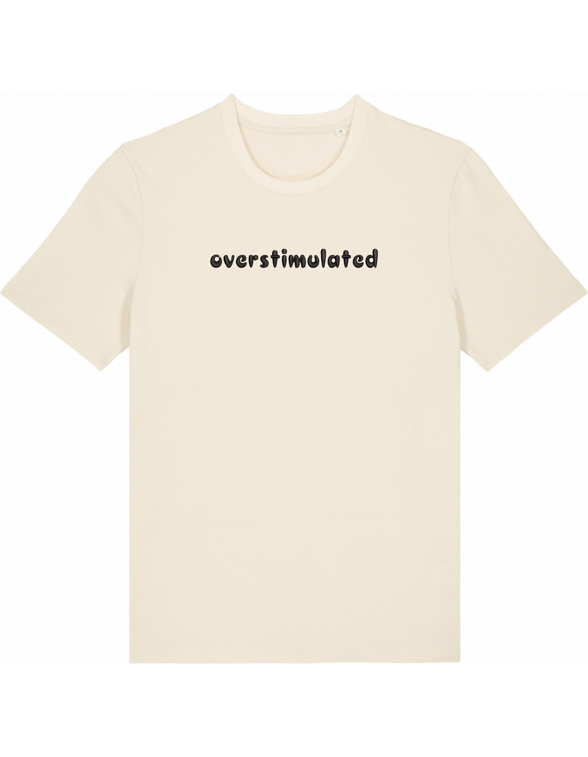 Overstimulated tricou