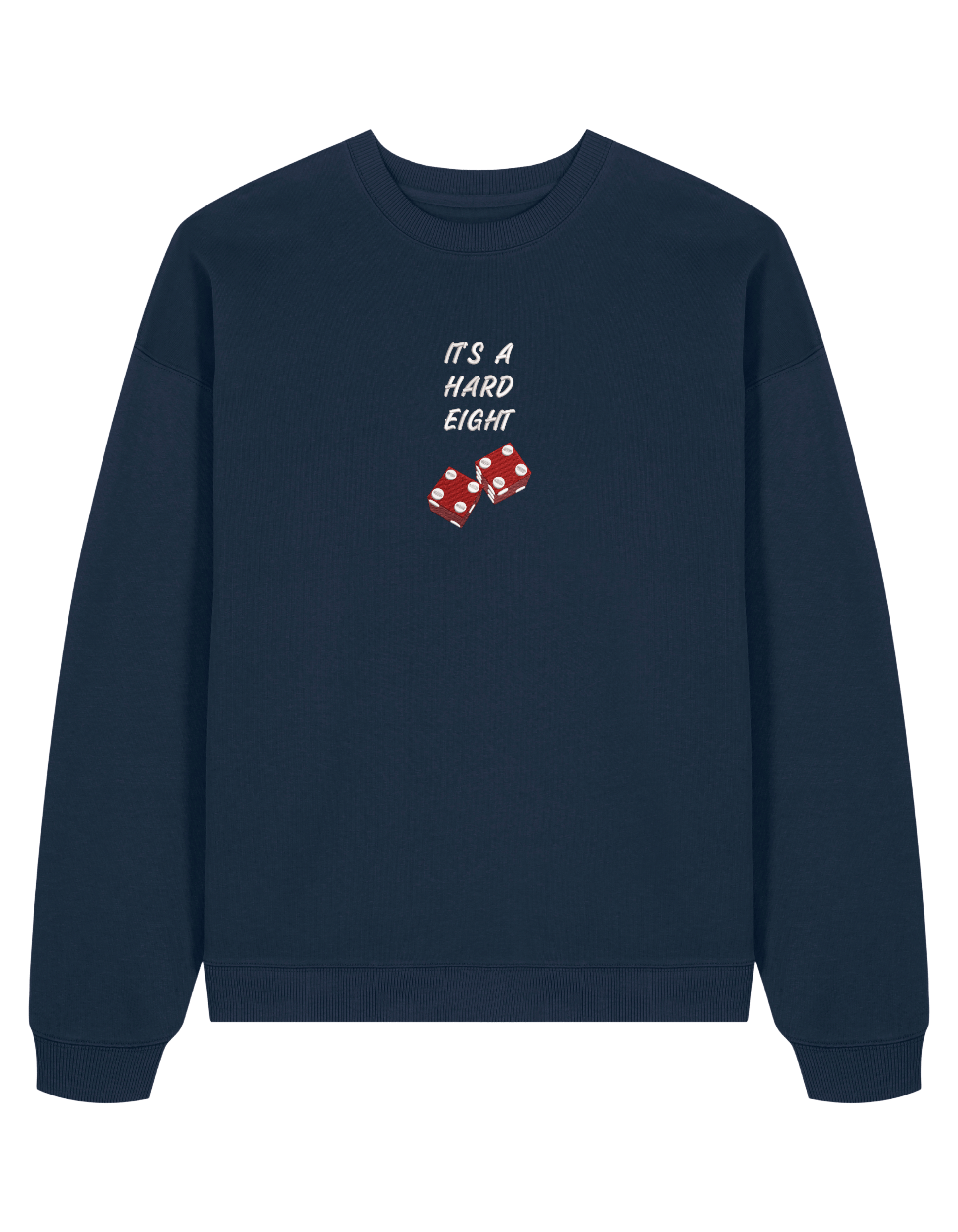 Hard eight sweatshirt Friends