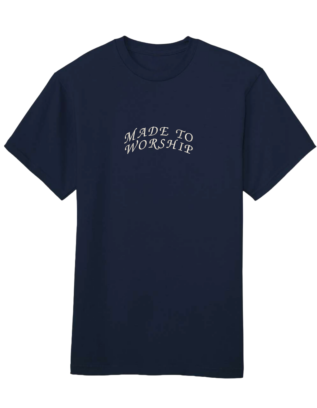 Made to worship tricou