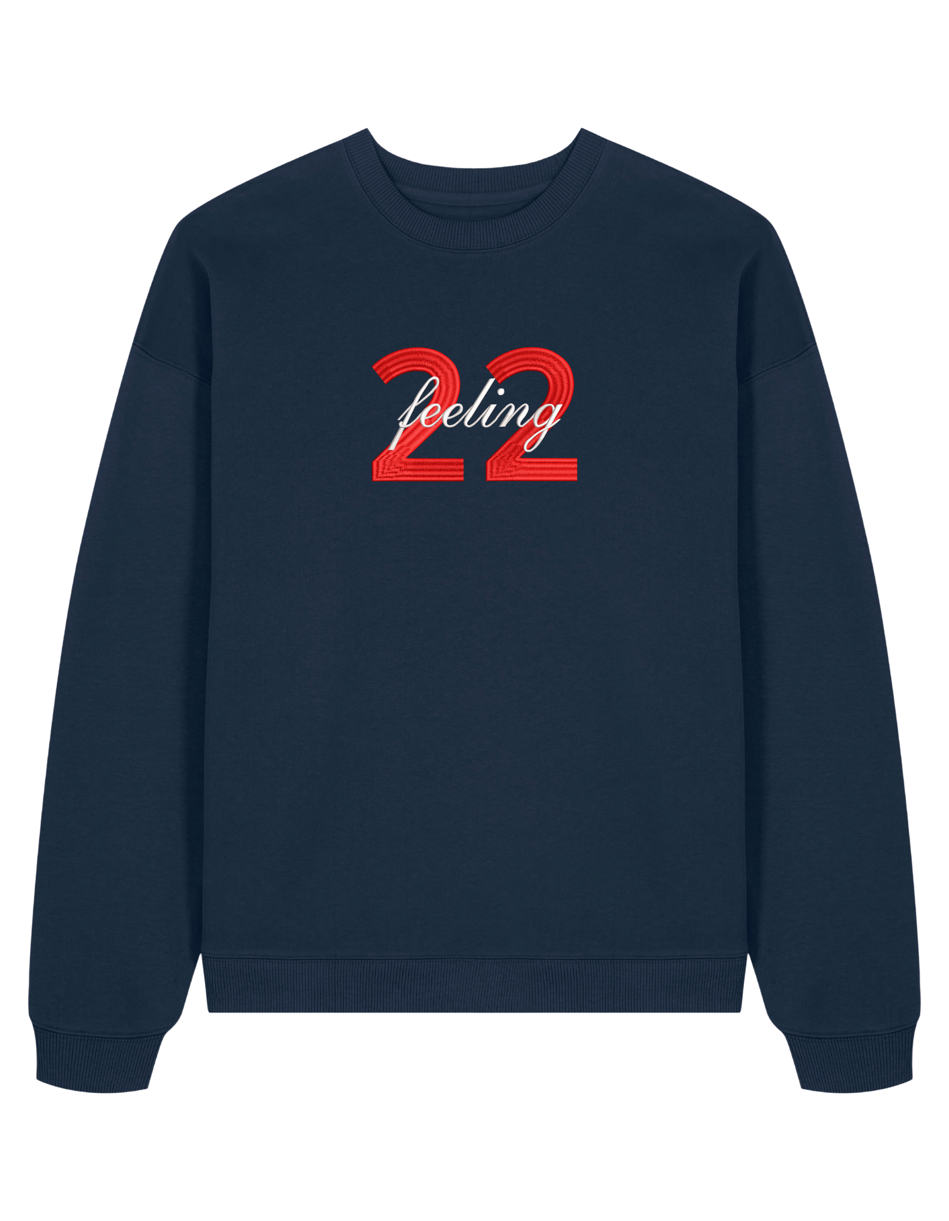 Feeling 22 sweatshirt Taylor Swift