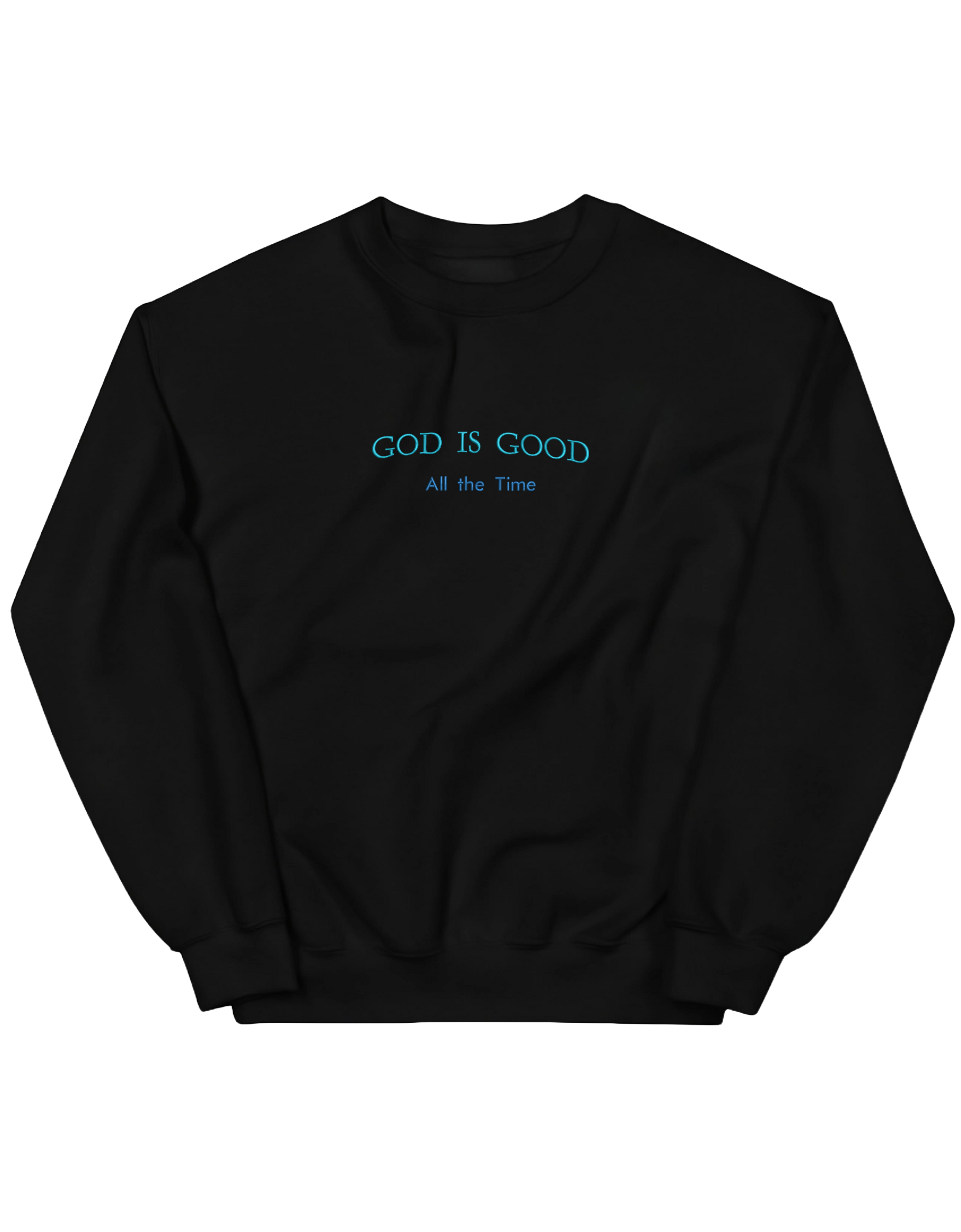 God is good sweatshirt