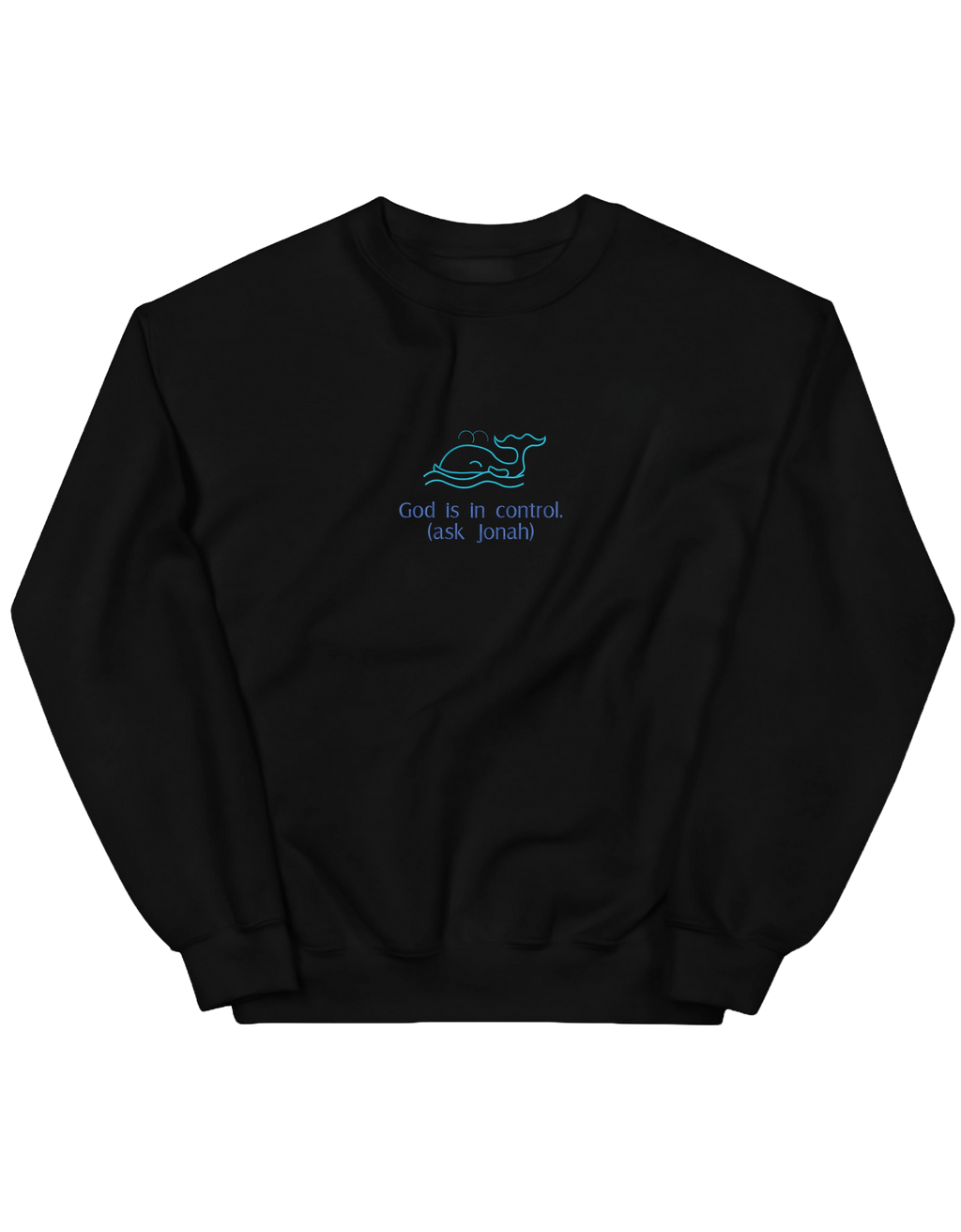 God is in control sweatshirt