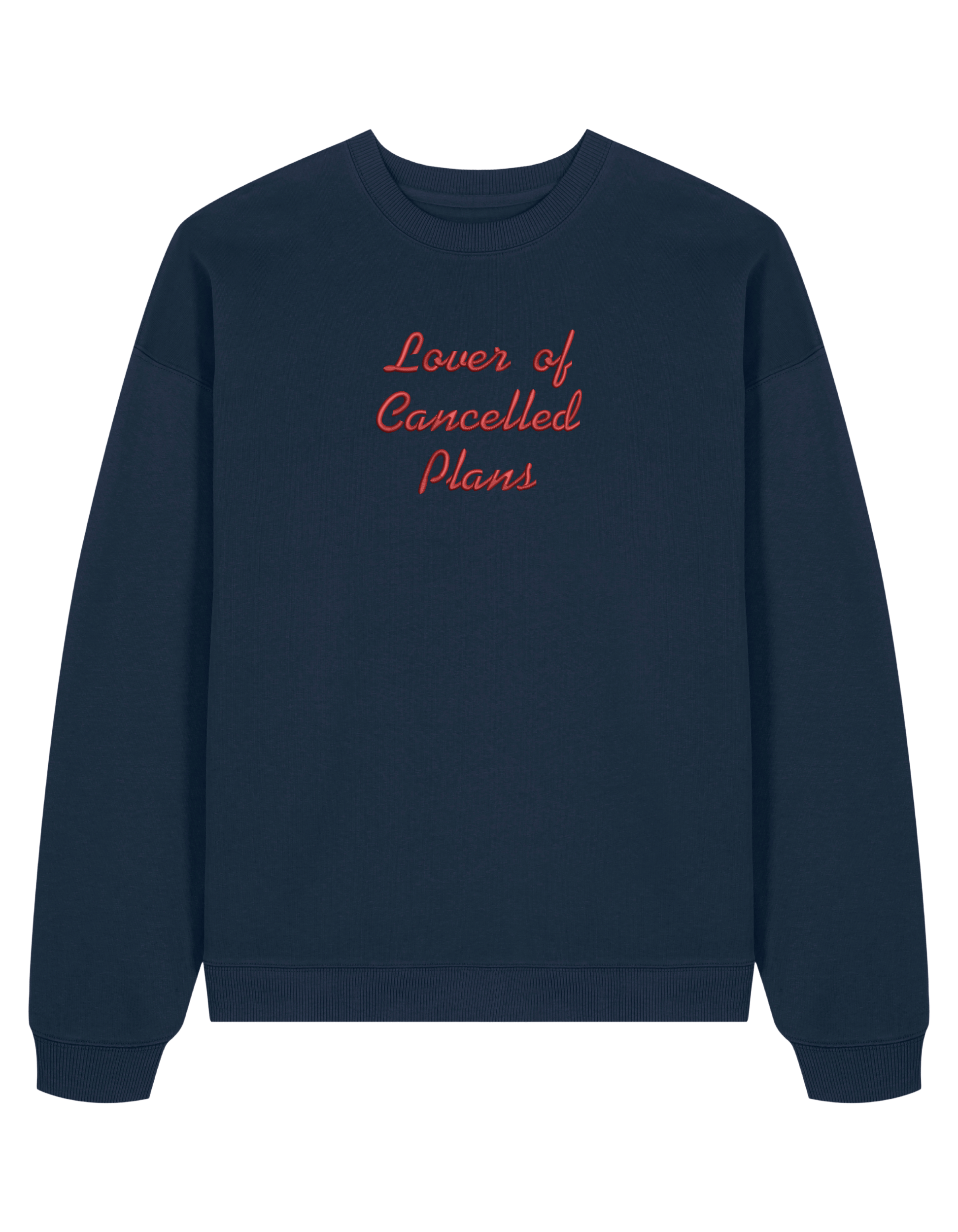 Cancelled plans sweatshirt mesaje