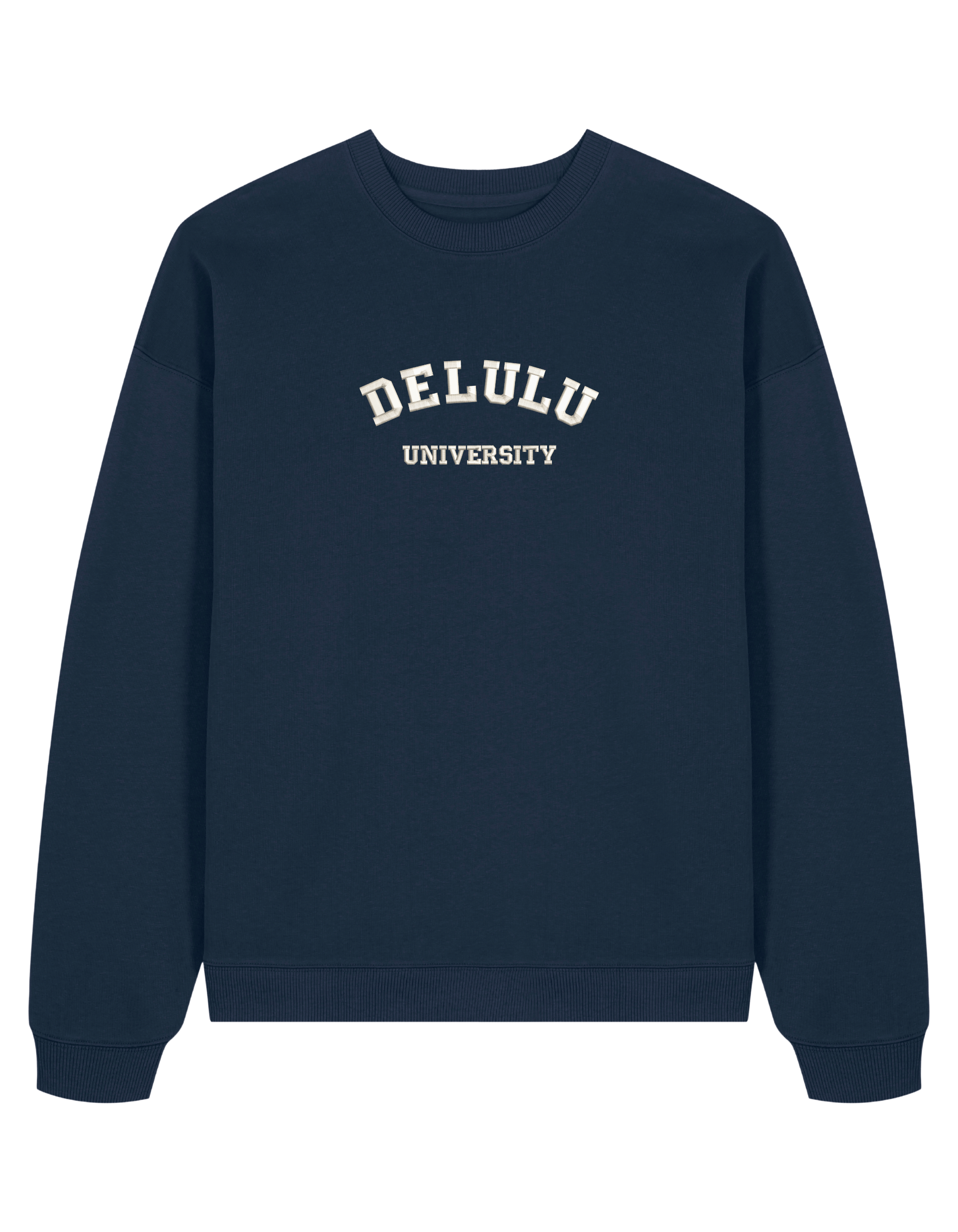Delulu university sweatshirt mesaje