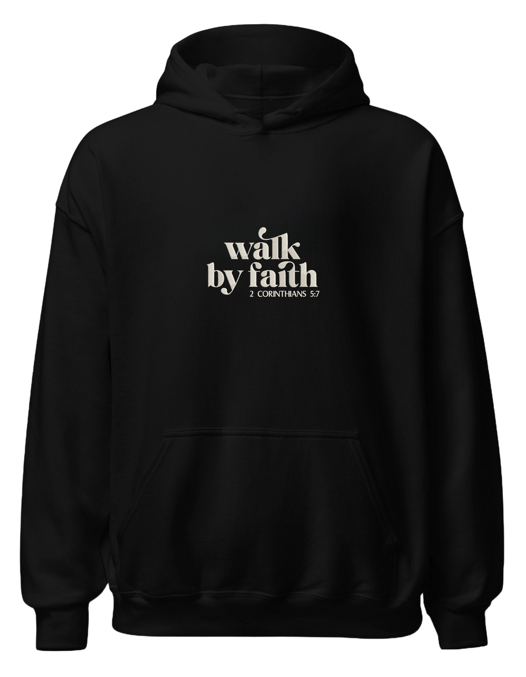 Walk by faith hoodie