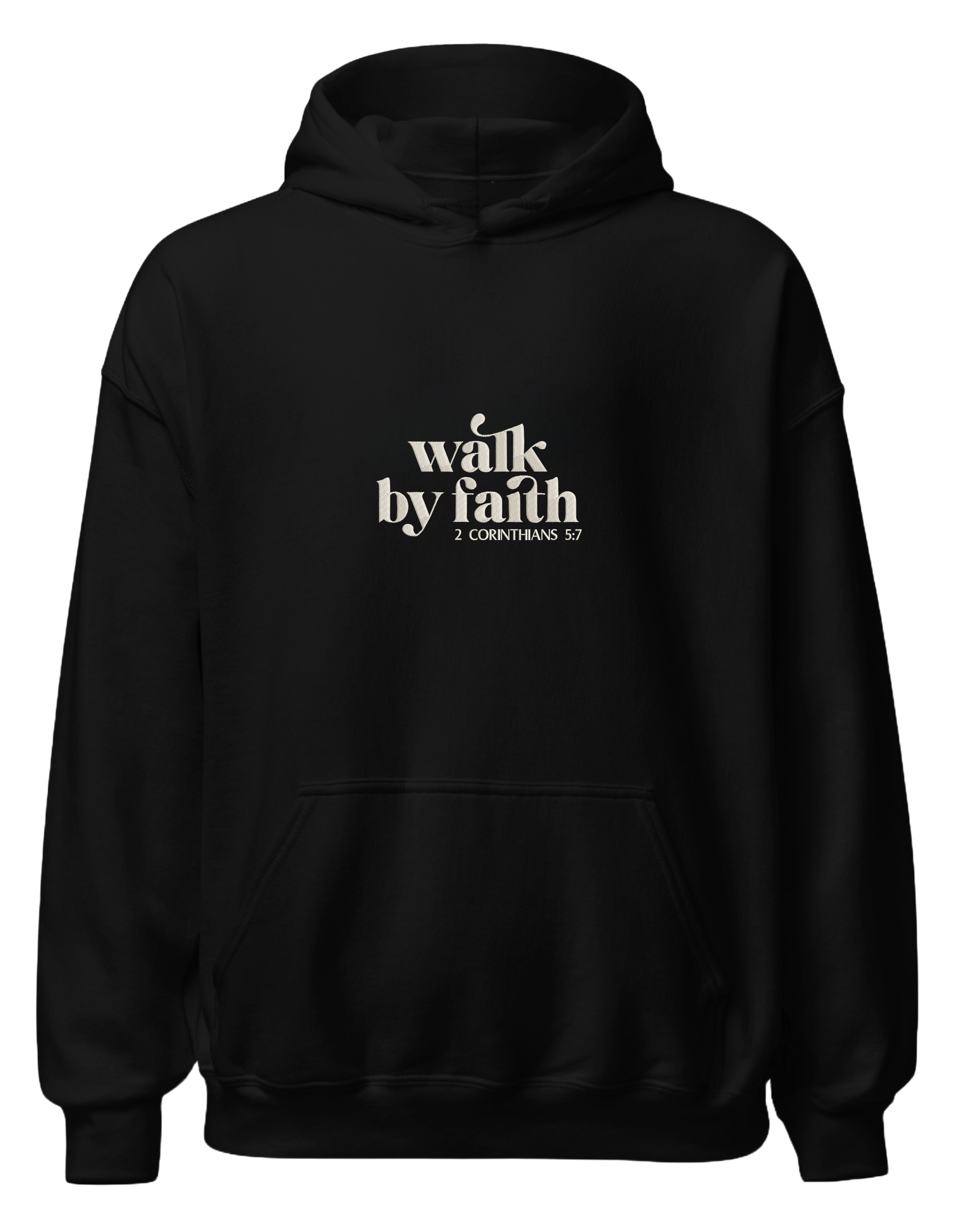Walk by faith hoodie
