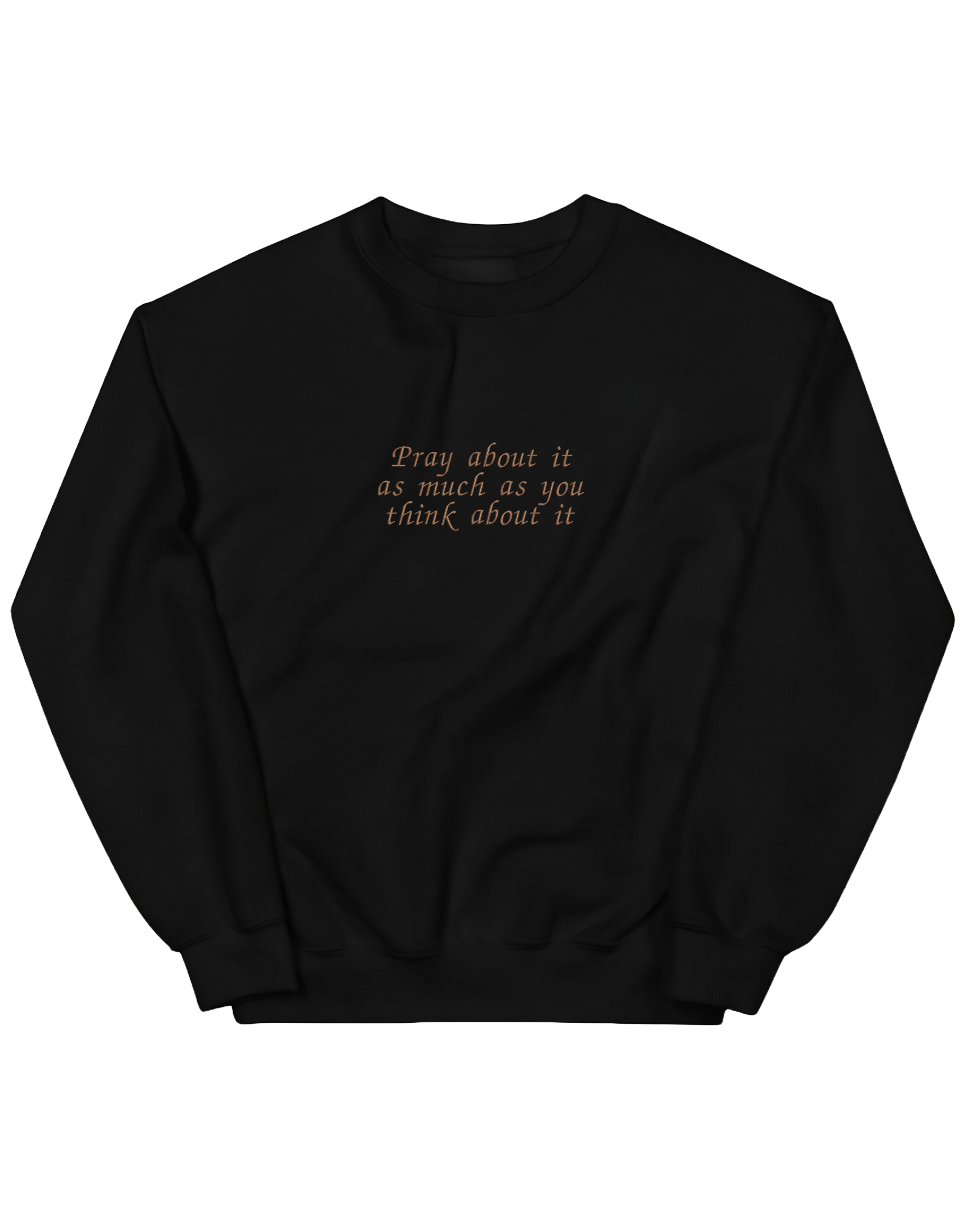 Pray sweatshirt