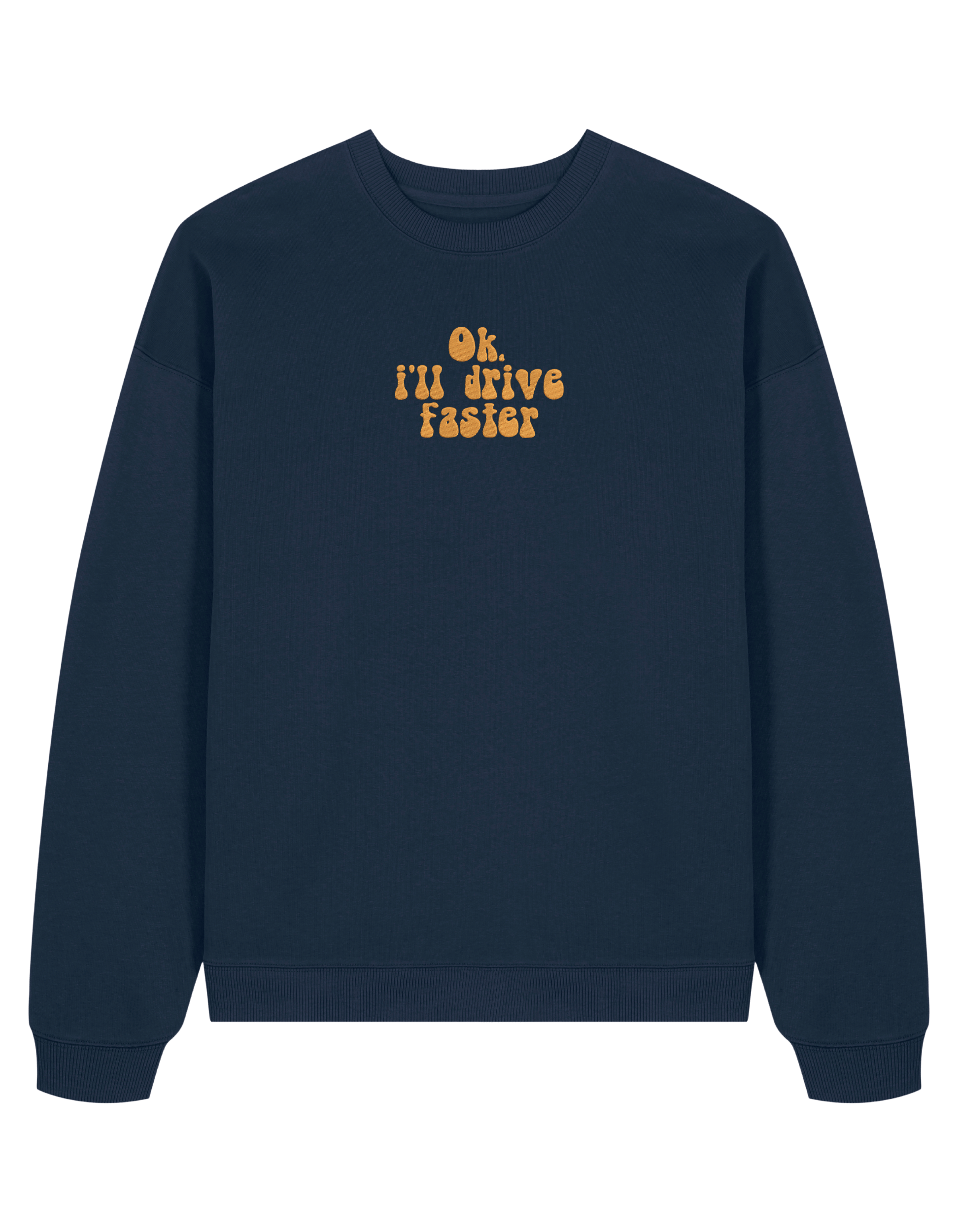 Drive faster sweatshirt F1