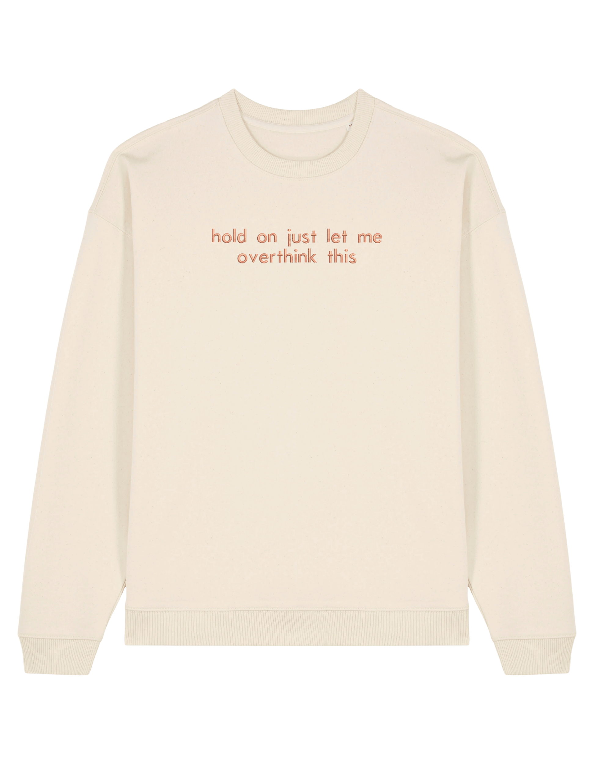 Overthink sweatshirt mesaje