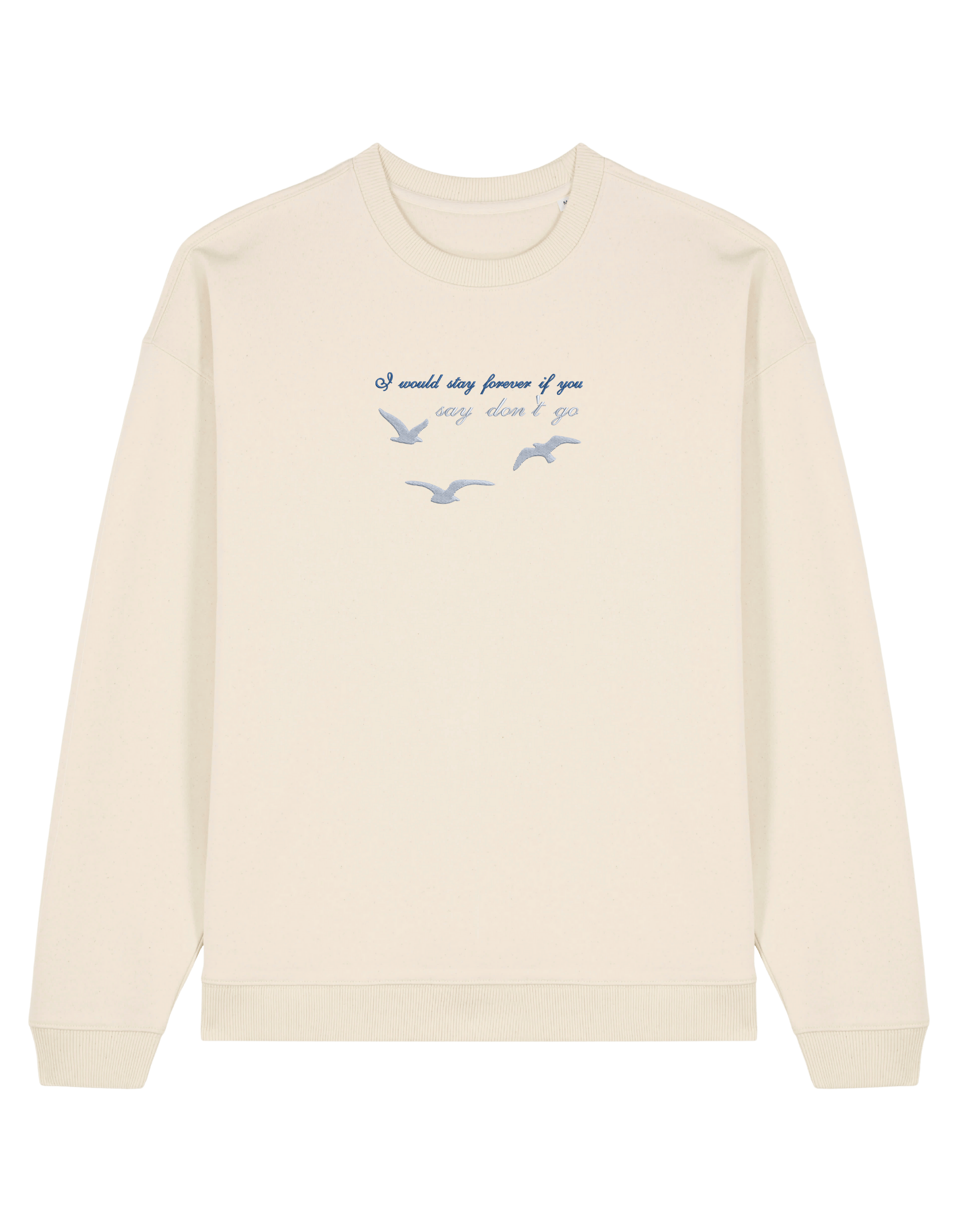 Say don't go sweatshirt Taylor Swift