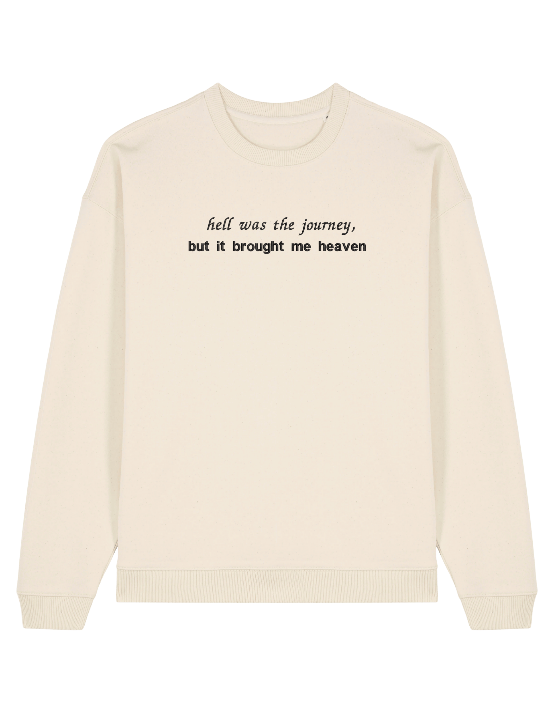 Hell was the journey sweatshirt Taylor Swift