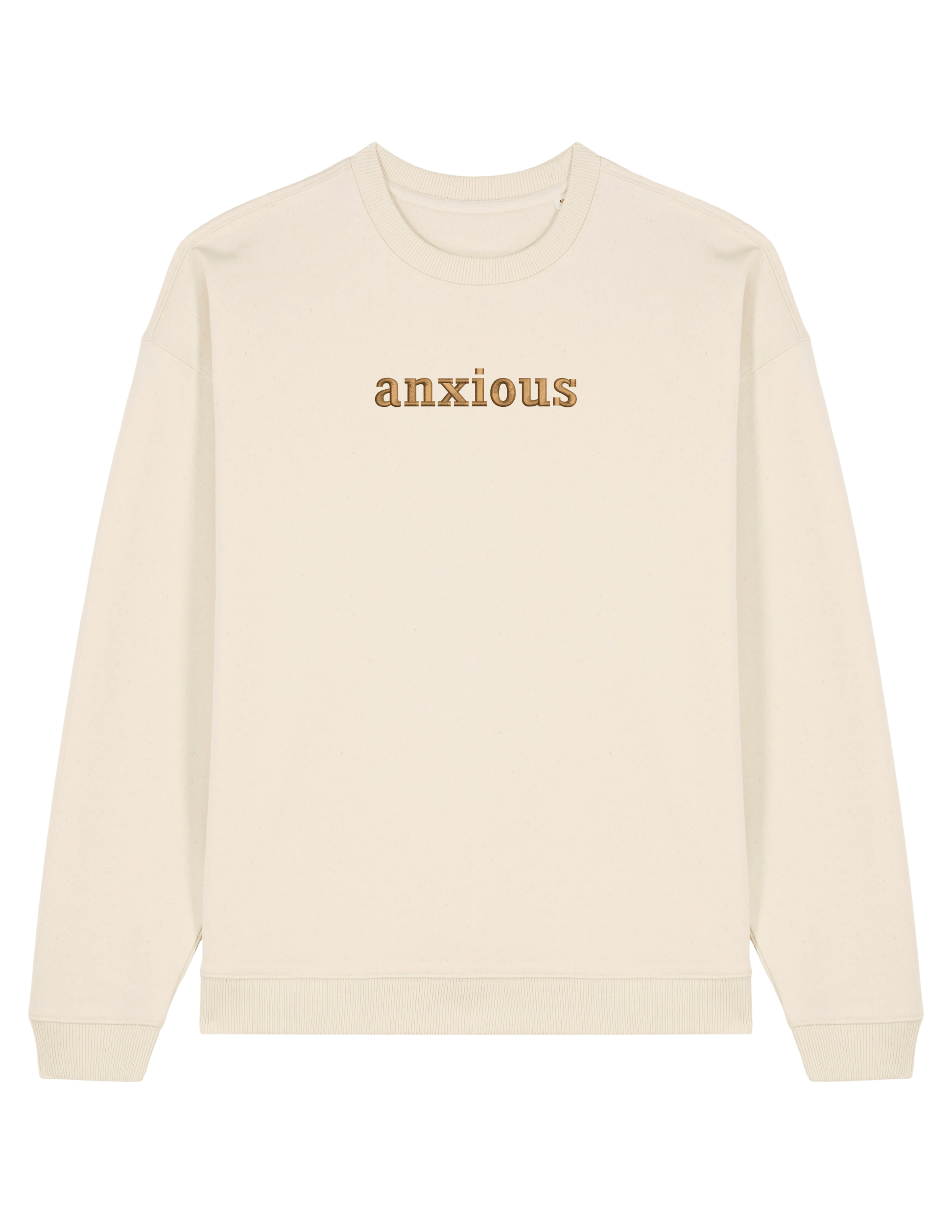 Anxious sweatshirt mesaje