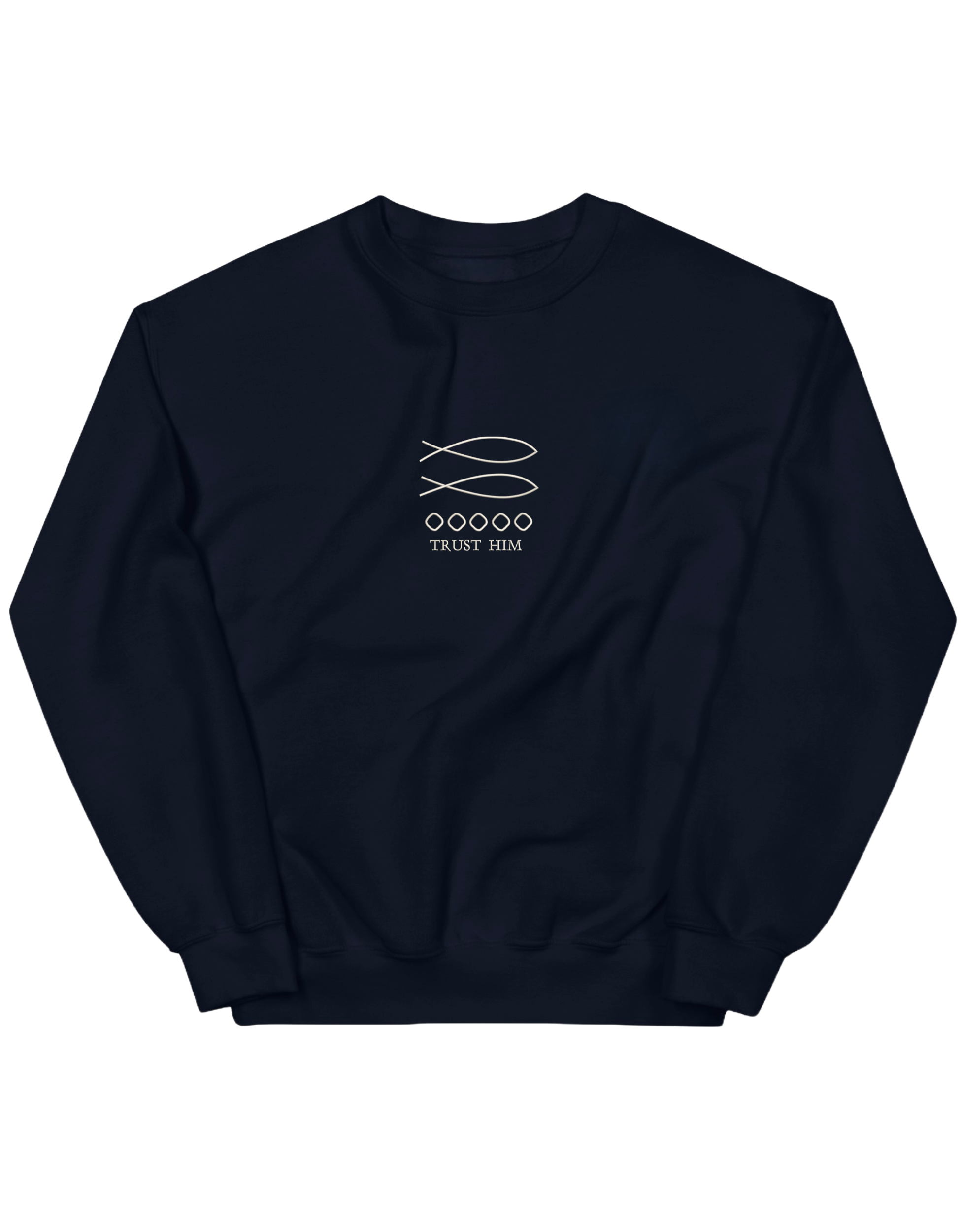 Trust him sweatshirt