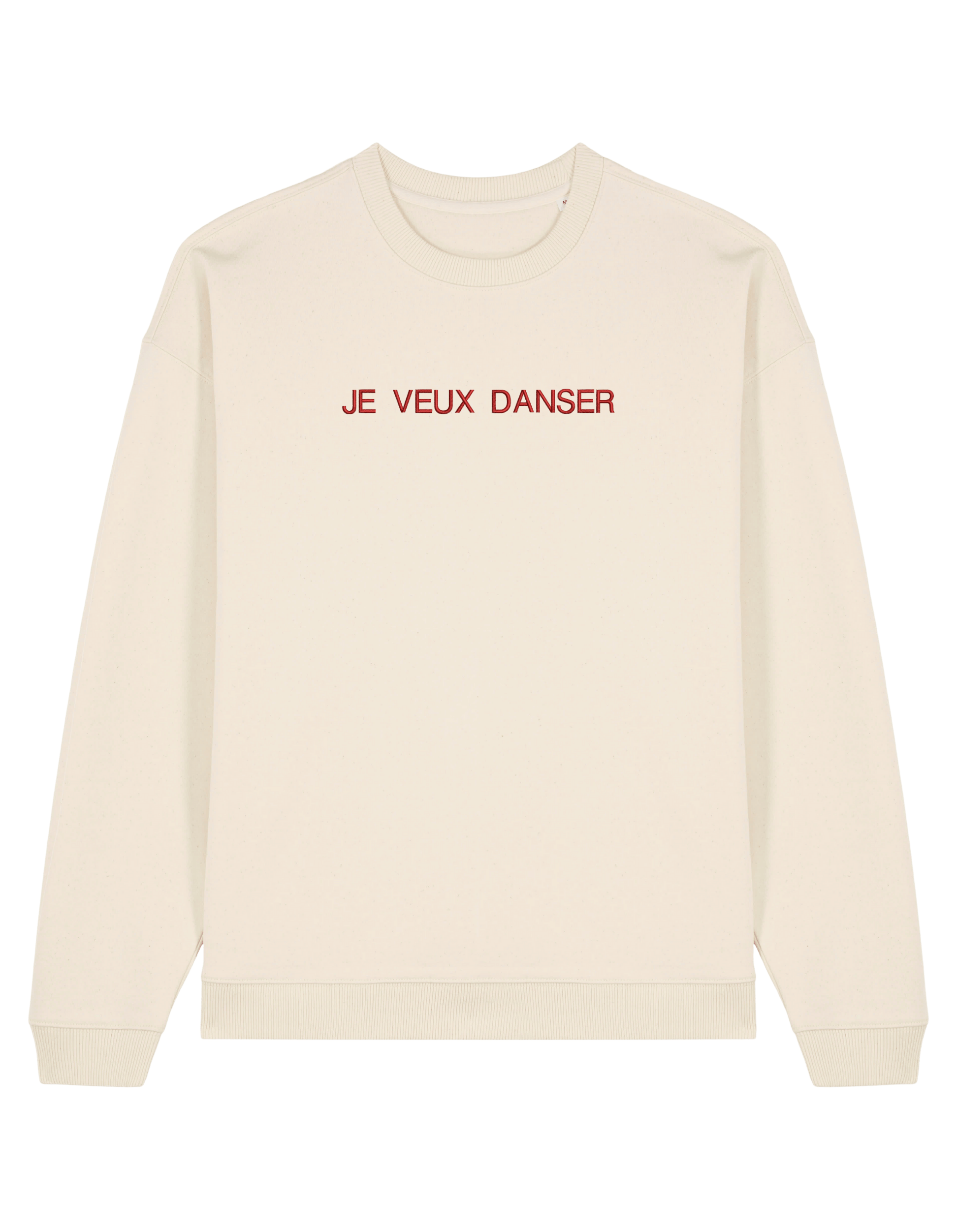 Je veux danser sweatshirt mesaje