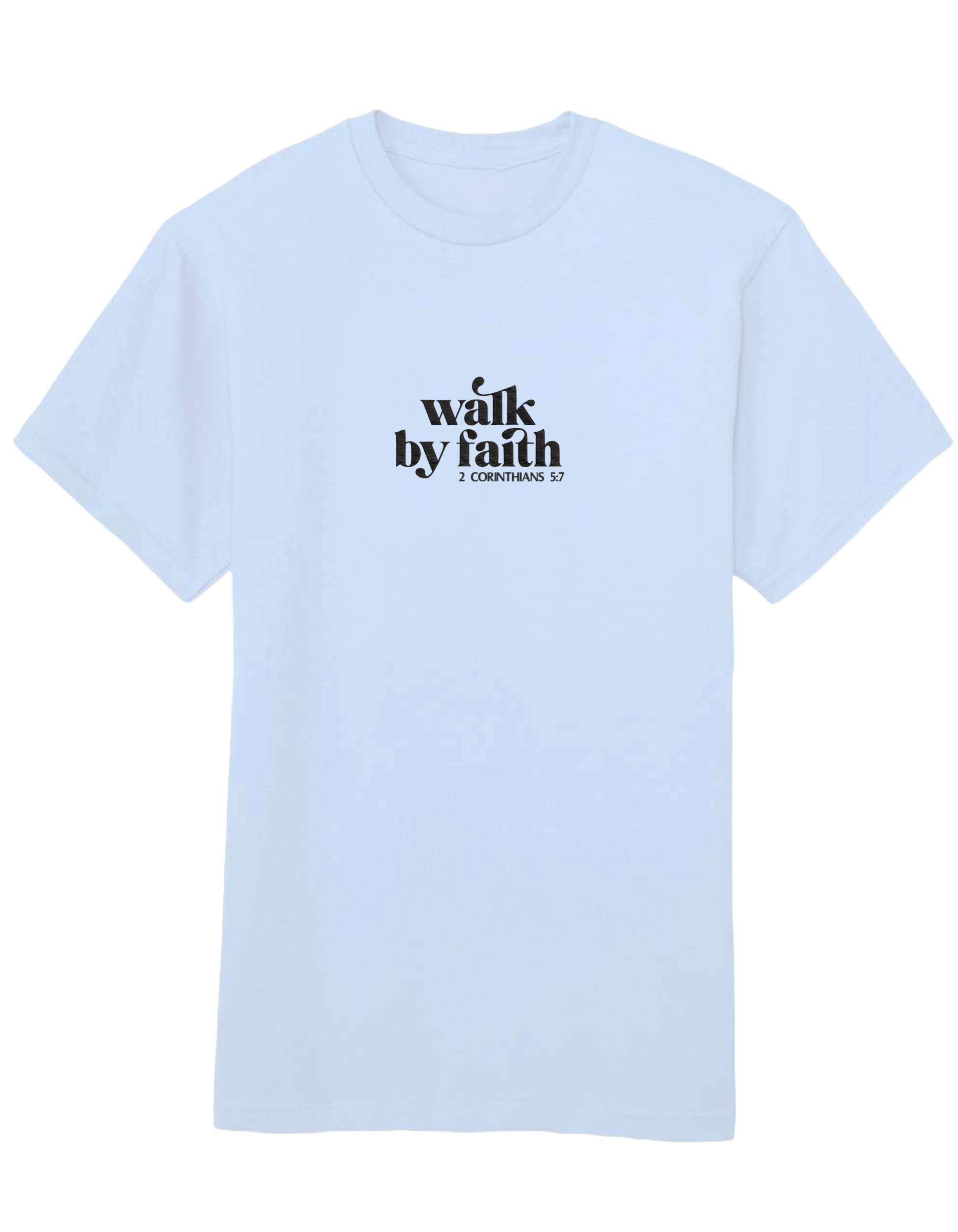 Walk by faith tricou
