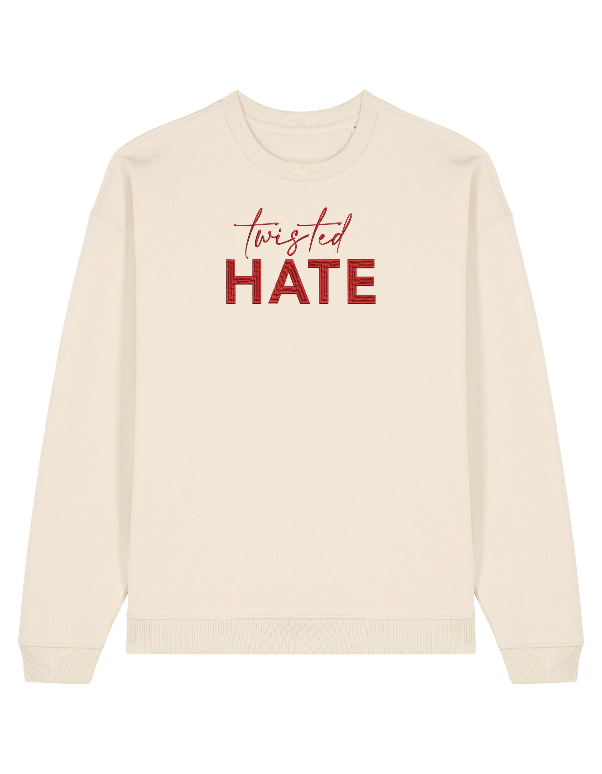 Twisted hate sweatshirt