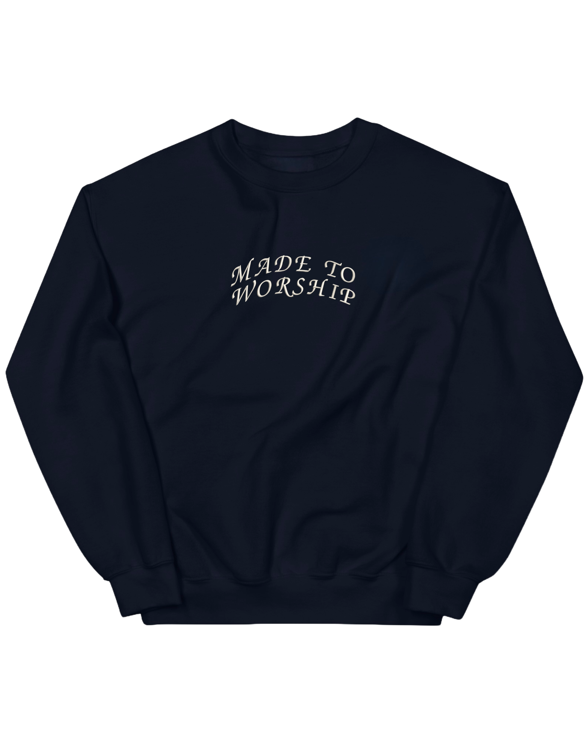 Made to worship sweatshirt