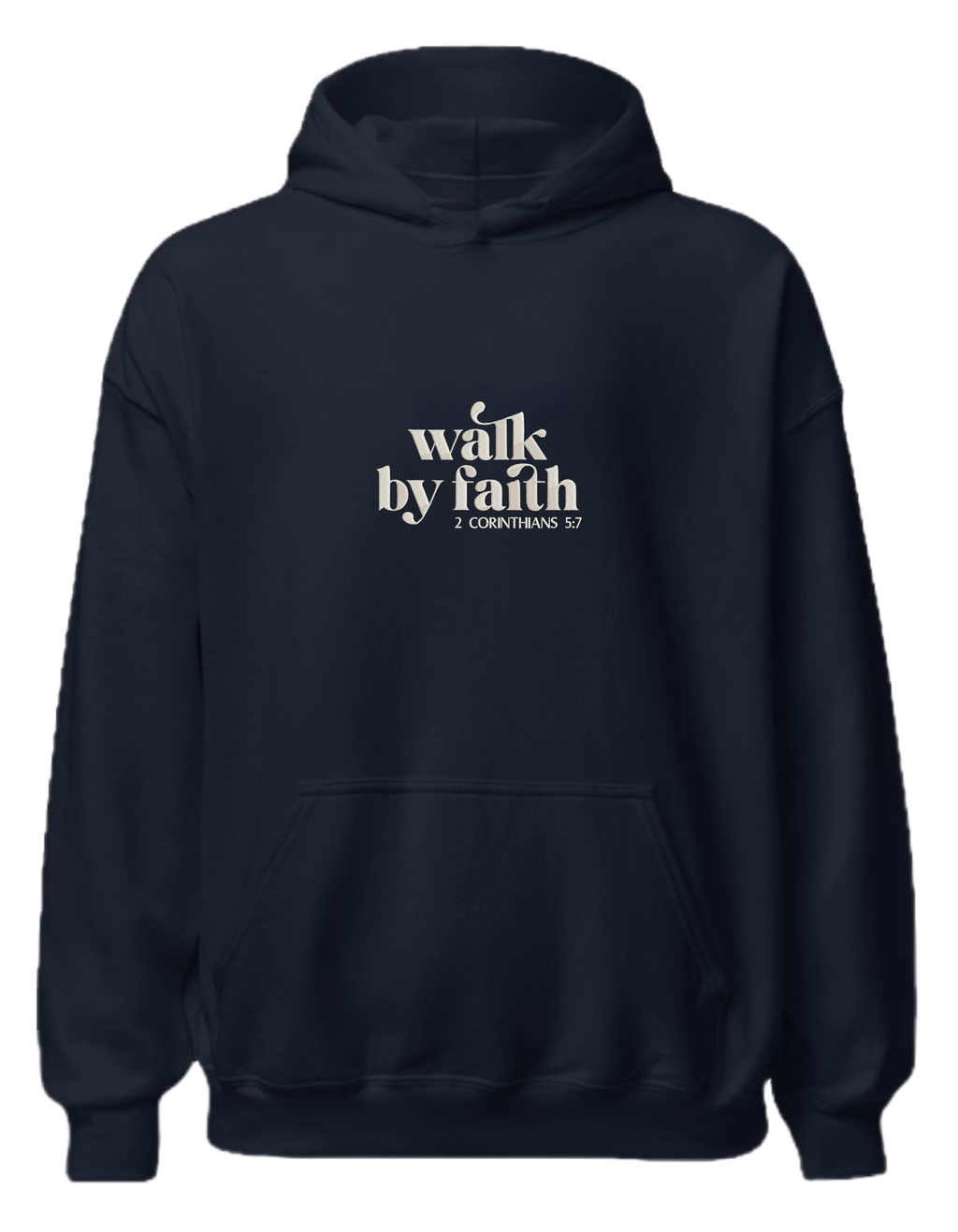 Walk by faith hoodie