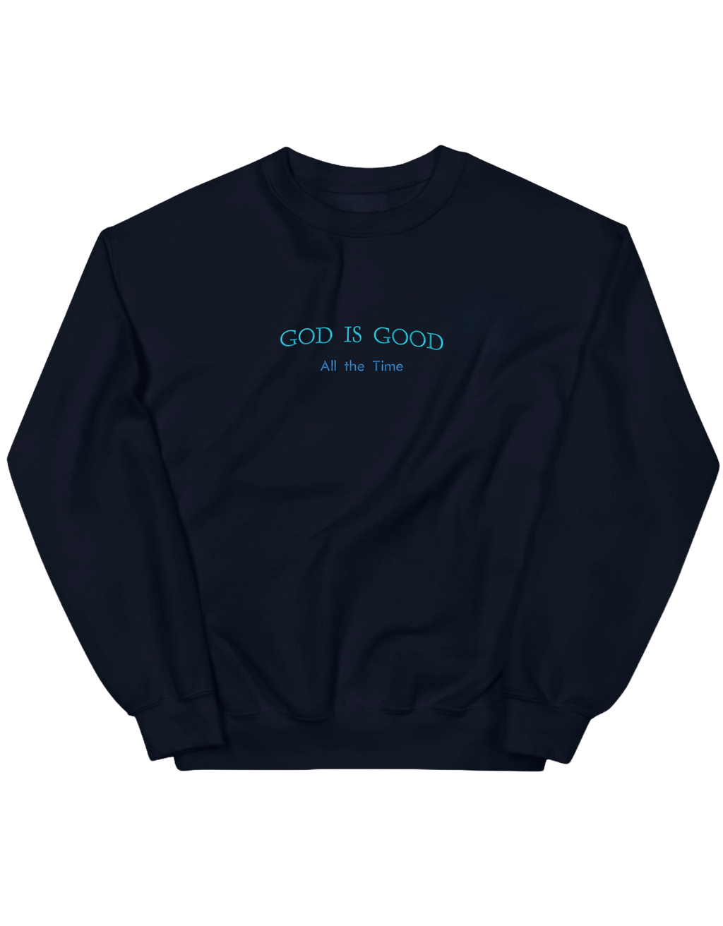 God is good sweatshirt