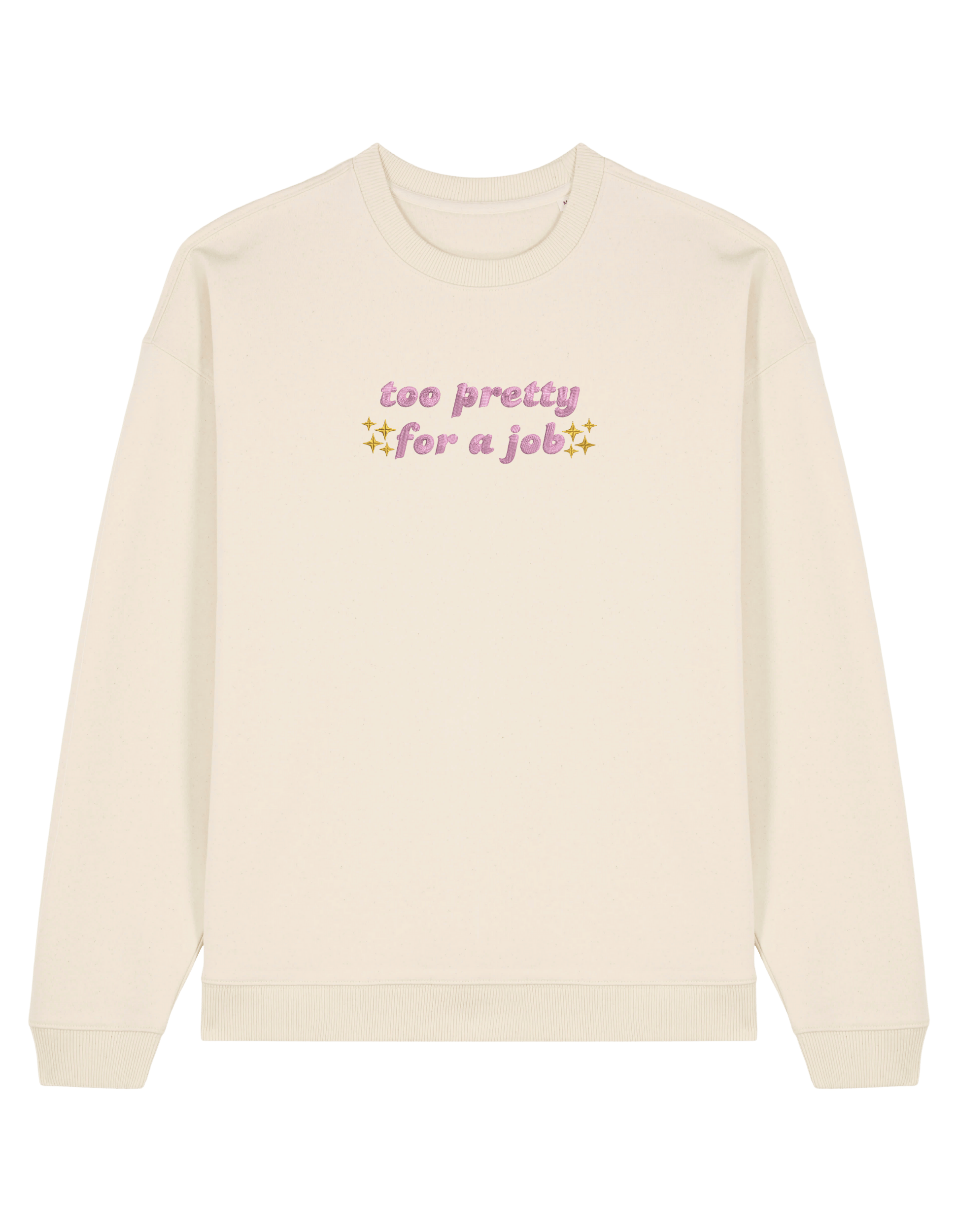 Too pretty sweatshirt Girly