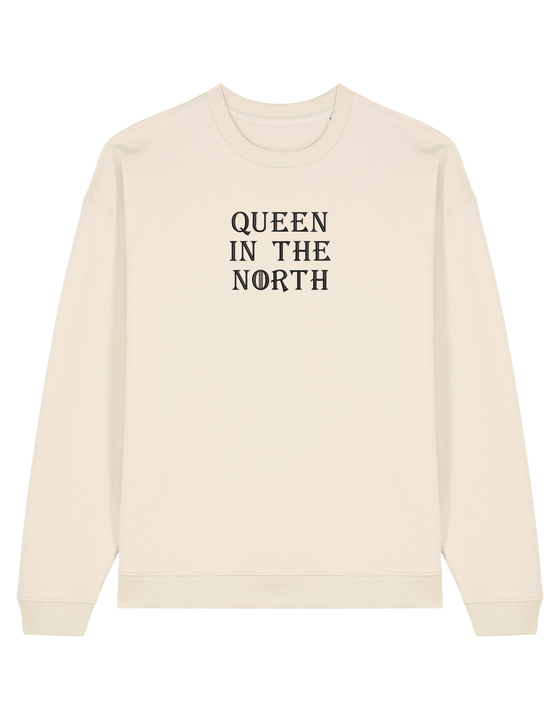 Queen in the north sweatshirt Game of Thrones