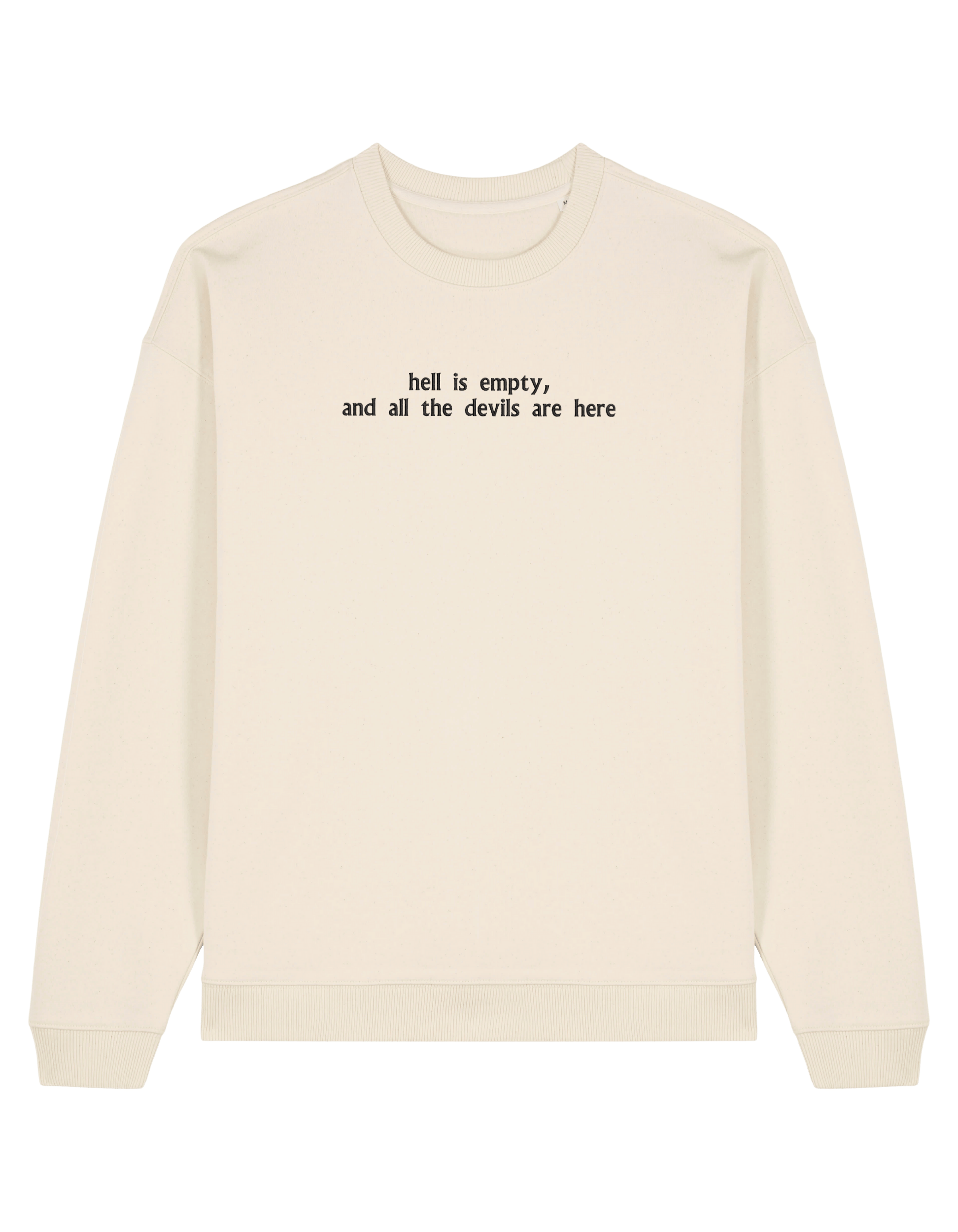 Hell is empty sweatshirt Shatter me