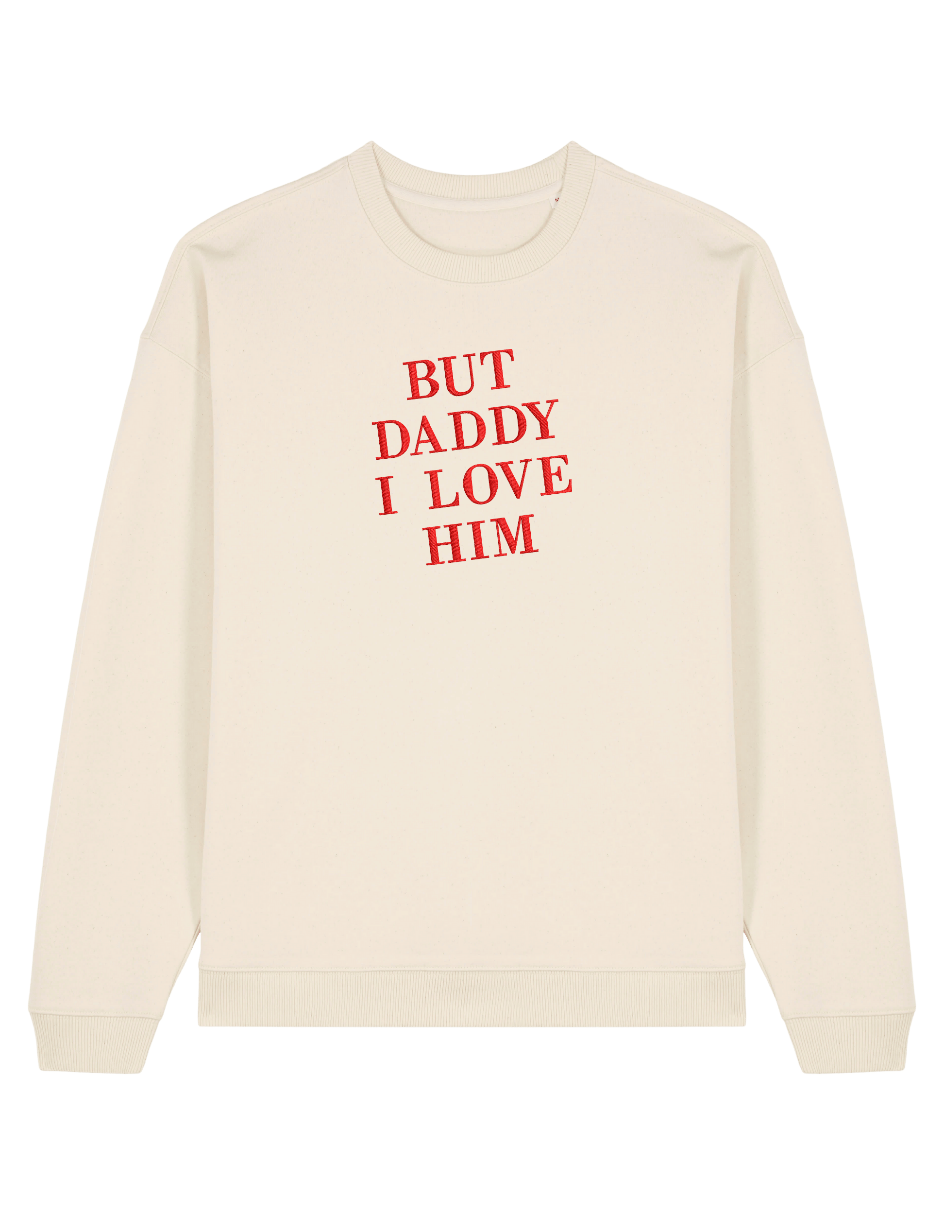 But daddy I love him sweatshirt Taylor Swift