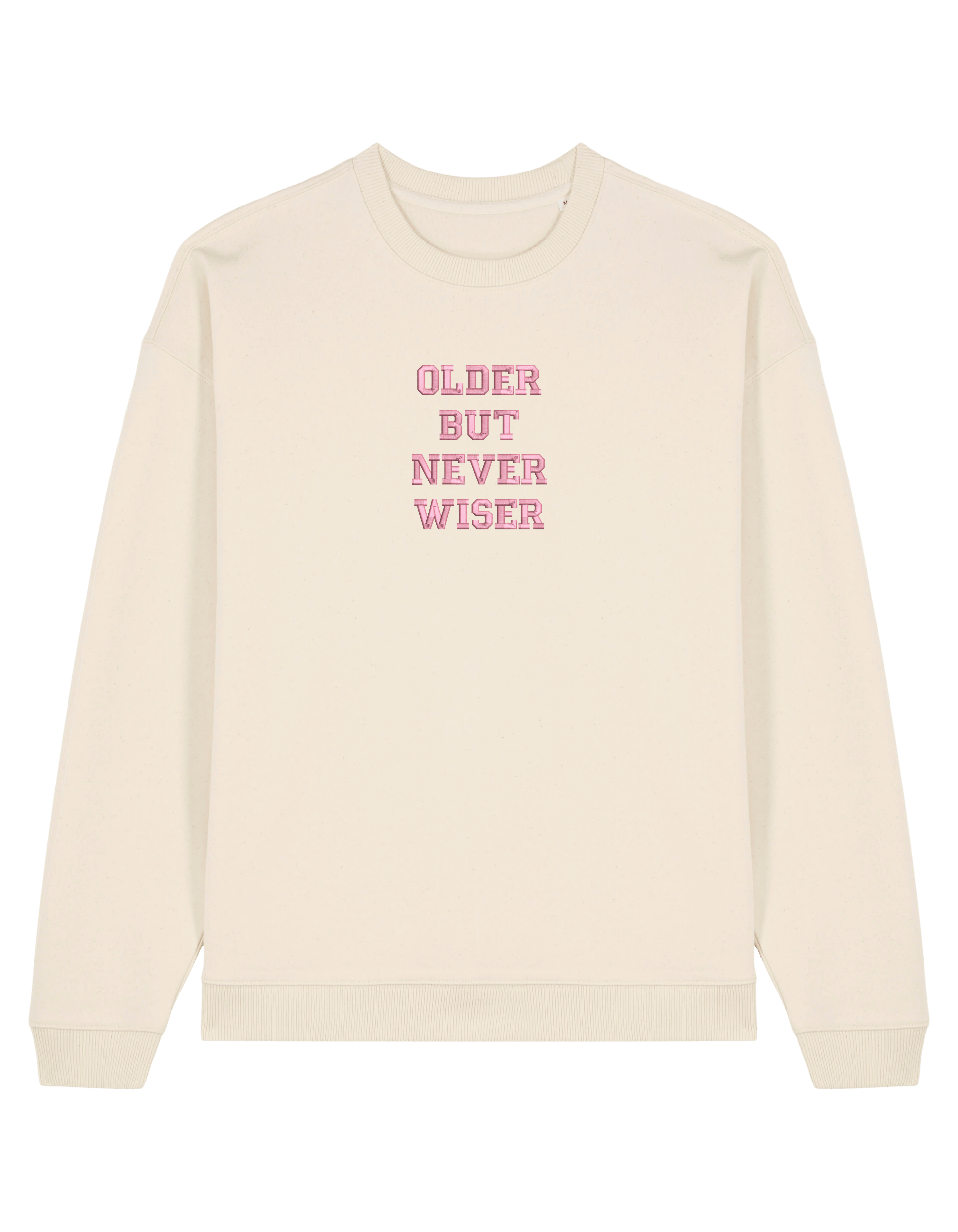 Older but never wiser sweatshirt Taylor Swift