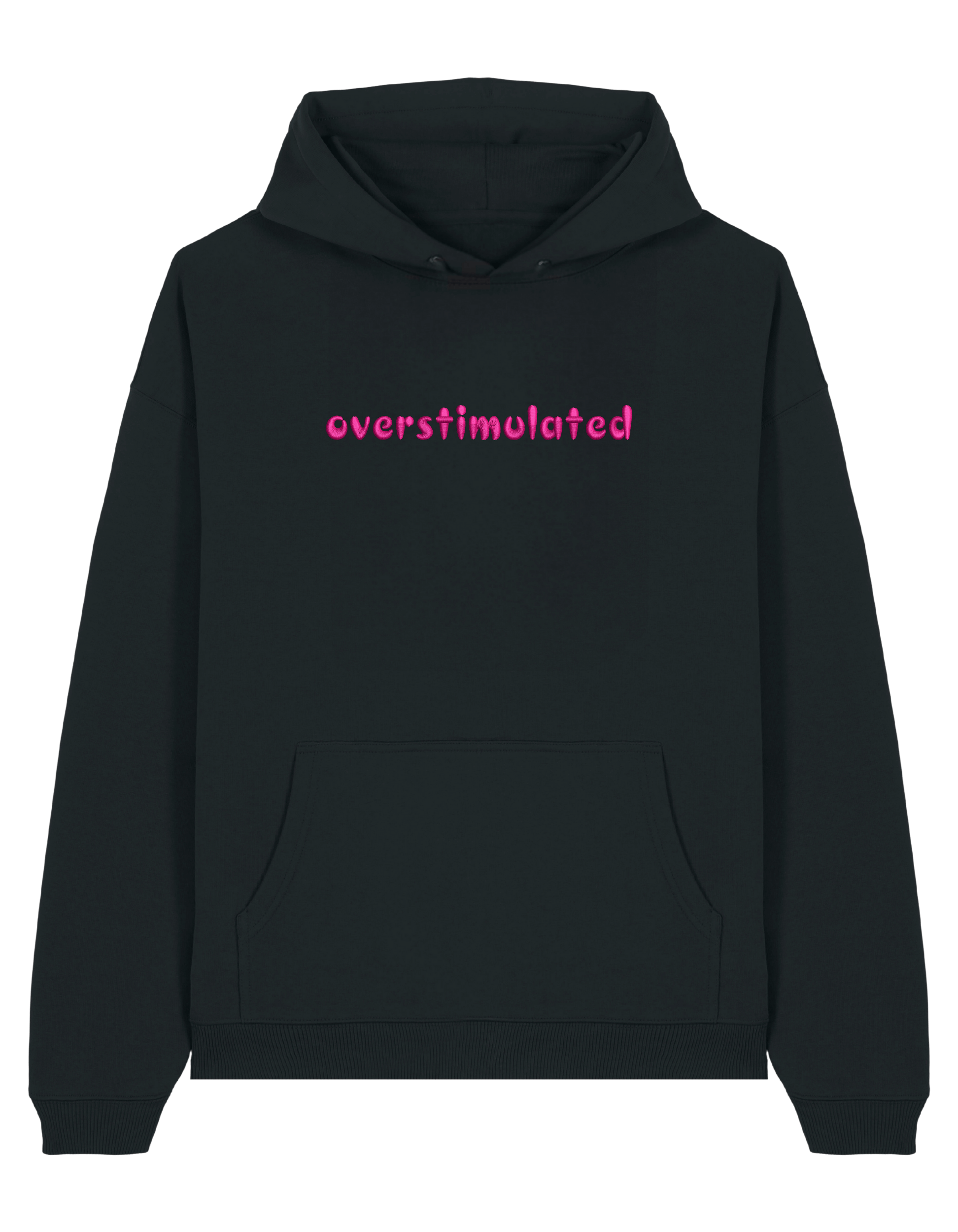 Overstimulated hoodie mesaje