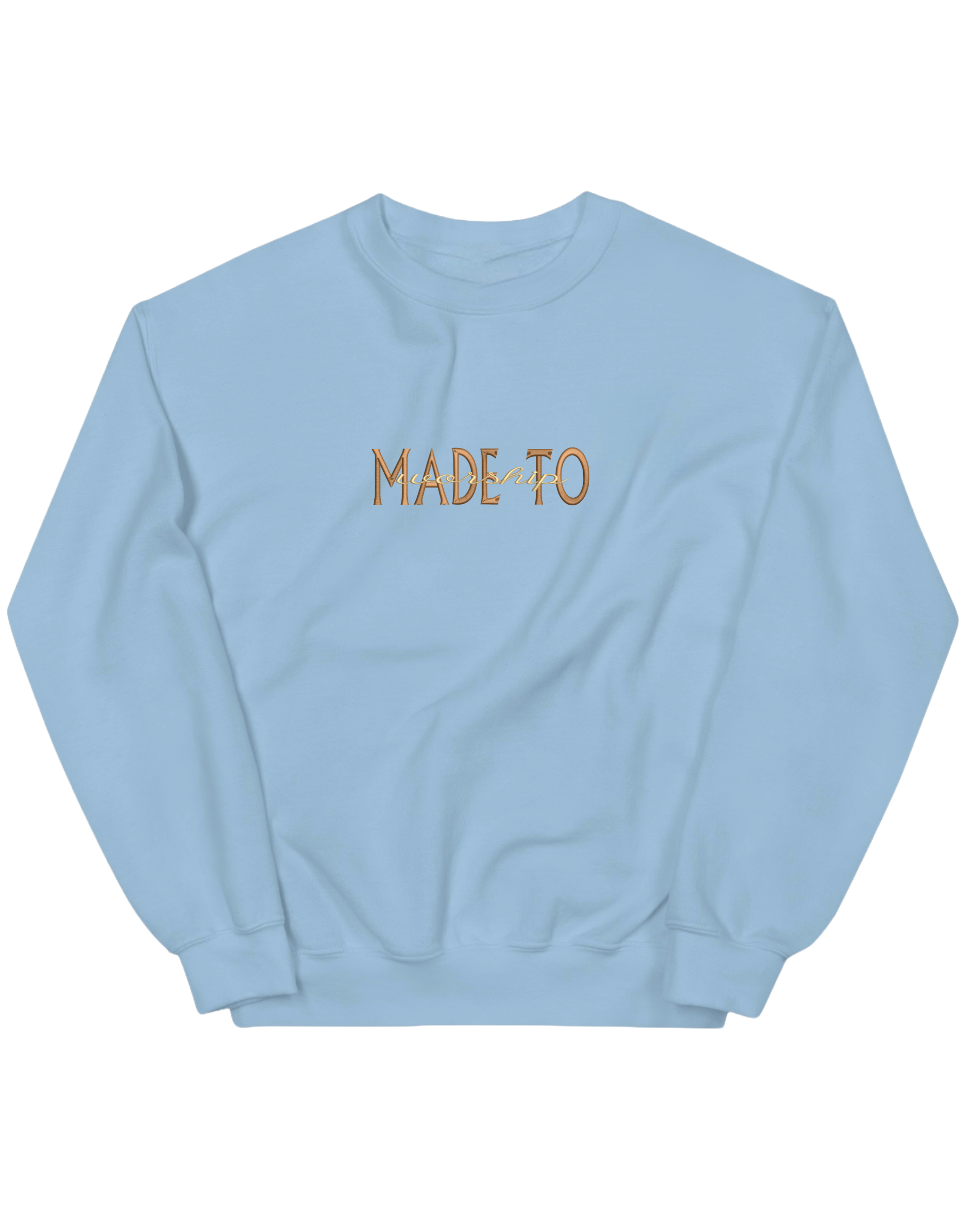 Made to worship maro sweatshirt