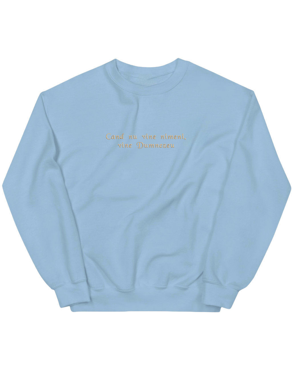 Dumnezeu sweatshirt