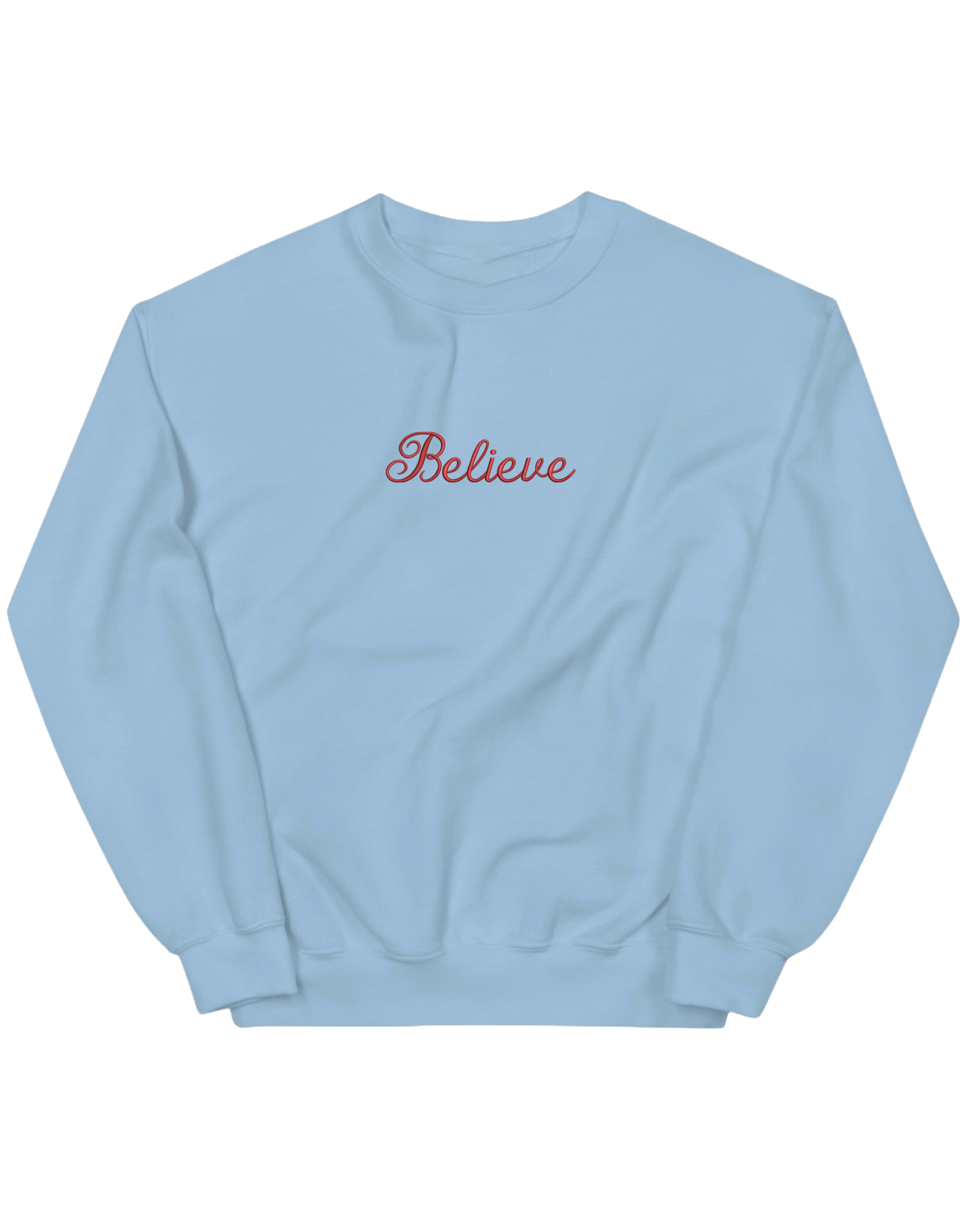Believe sweatshirt