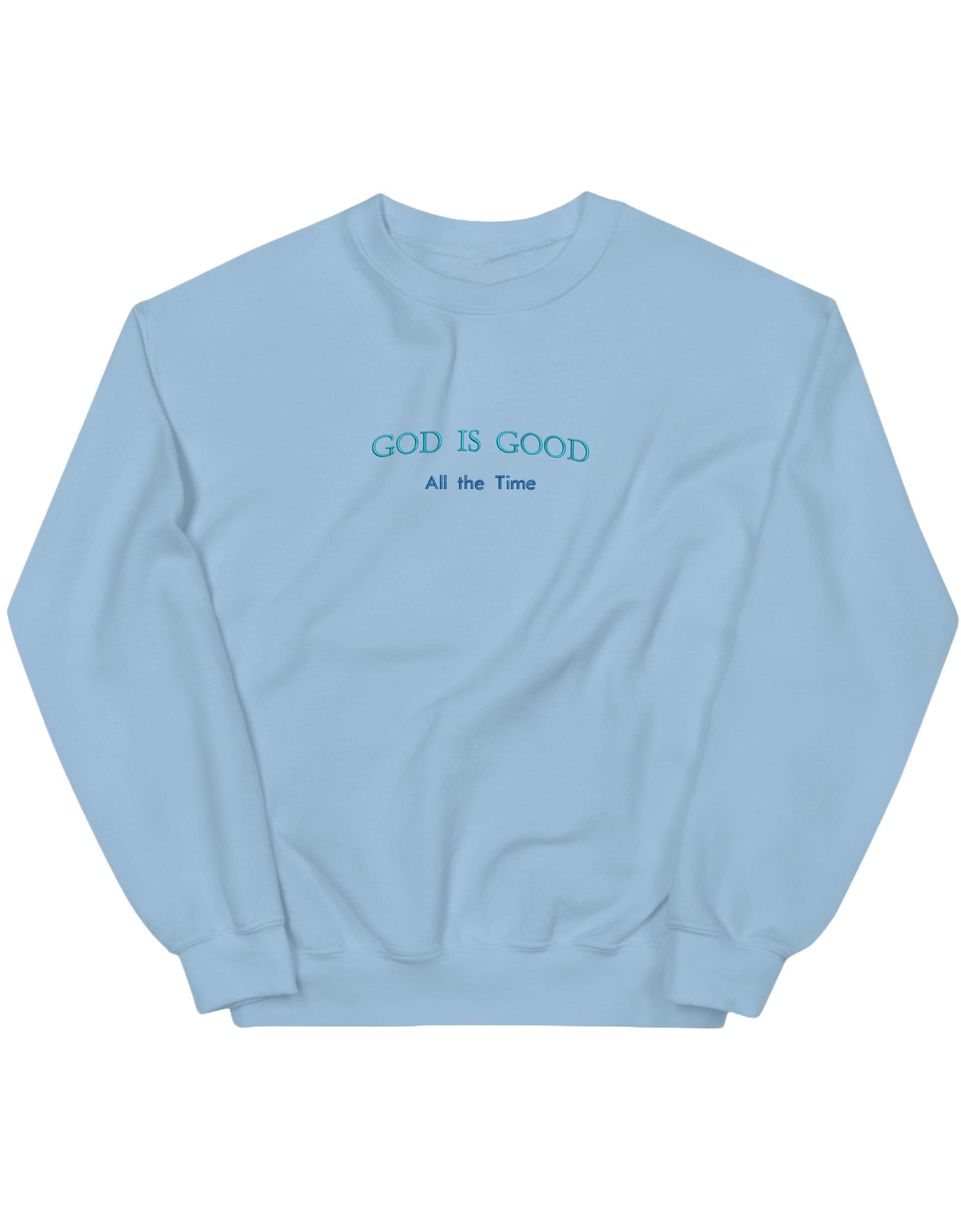 God is good sweatshirt